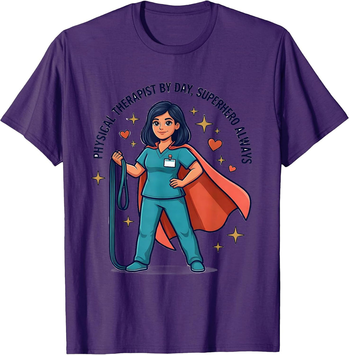 PHYSICAL THERAPIST BY DAY, SUPERHERO ALWAYS Scrubs T-Shirt - Purple