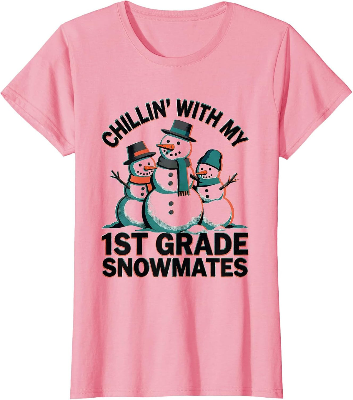 Women's Chillin With My 1st Grade Snowmates Funny Teacher Christmas T-Shirt - Pink