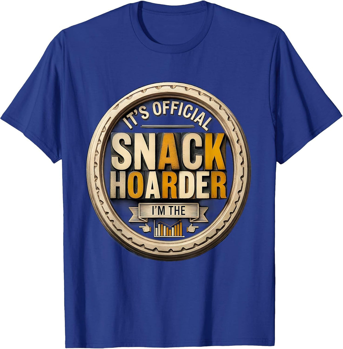 Men's It's Official I'm The Snack Hoarder Funny Family Dad Gift T-Shirt - Royal Blue