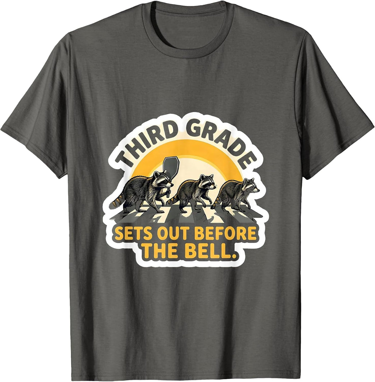 Men's Third Grade Sets Out Before The Bell Funny Teacher Raccoon T-Shirt - Asphalt Grey