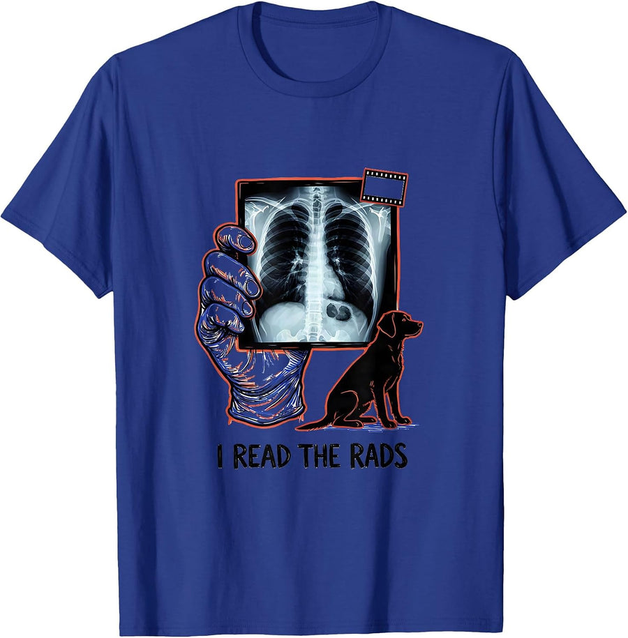 I Read The Rads Funny Vet Tech Veterinary Technician Animal T-Shirt - Royal Blue