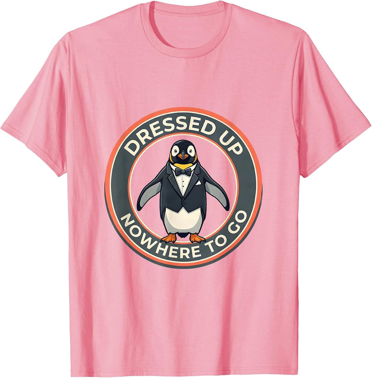 Men's Dressed Up Nowhere To Go Tuxedo Humor Design T-Shirt - Pink