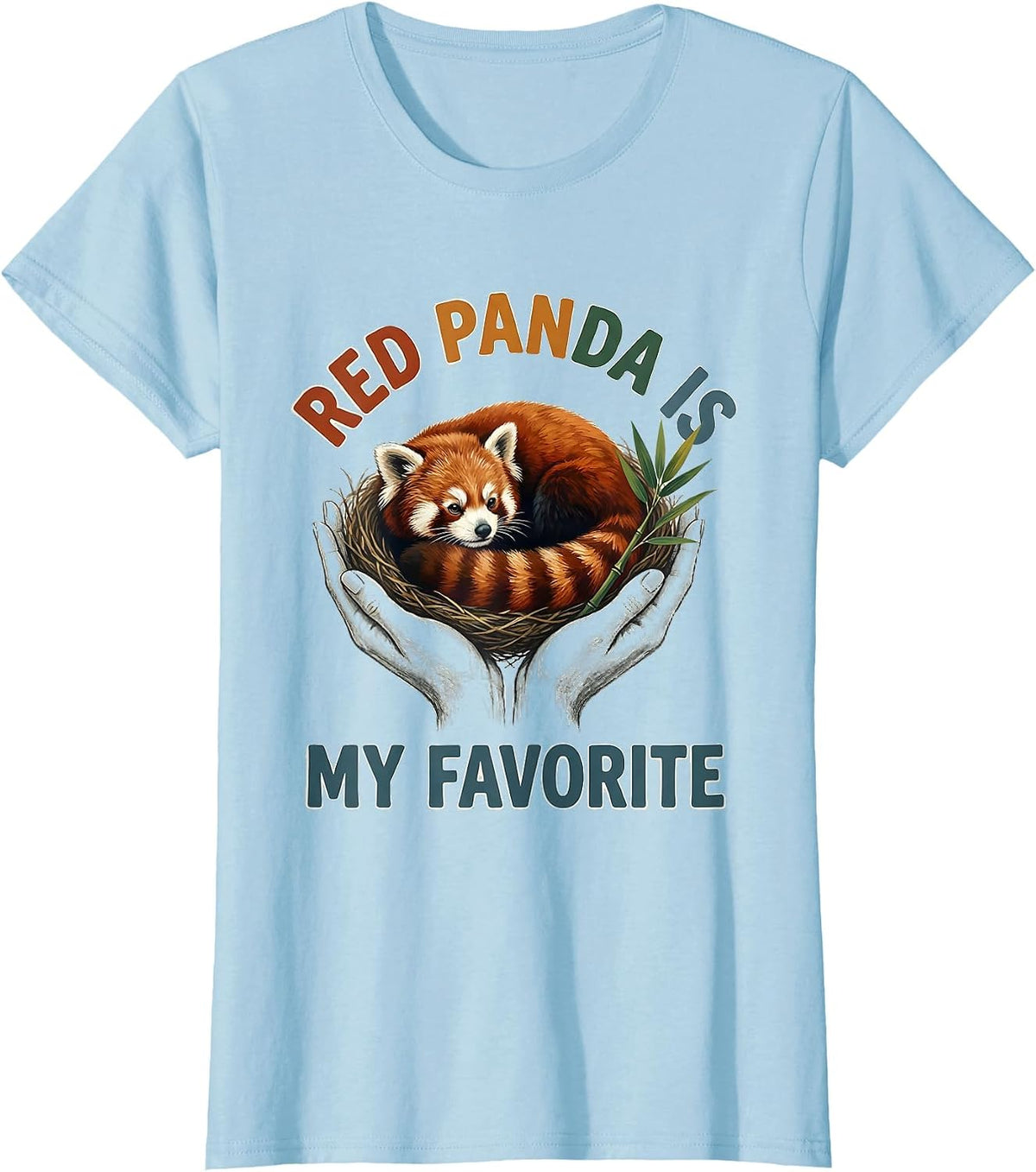 Red Panda Is My Favorite Cute Funny Animal Lover Gift T-Shirt - Baby Blue