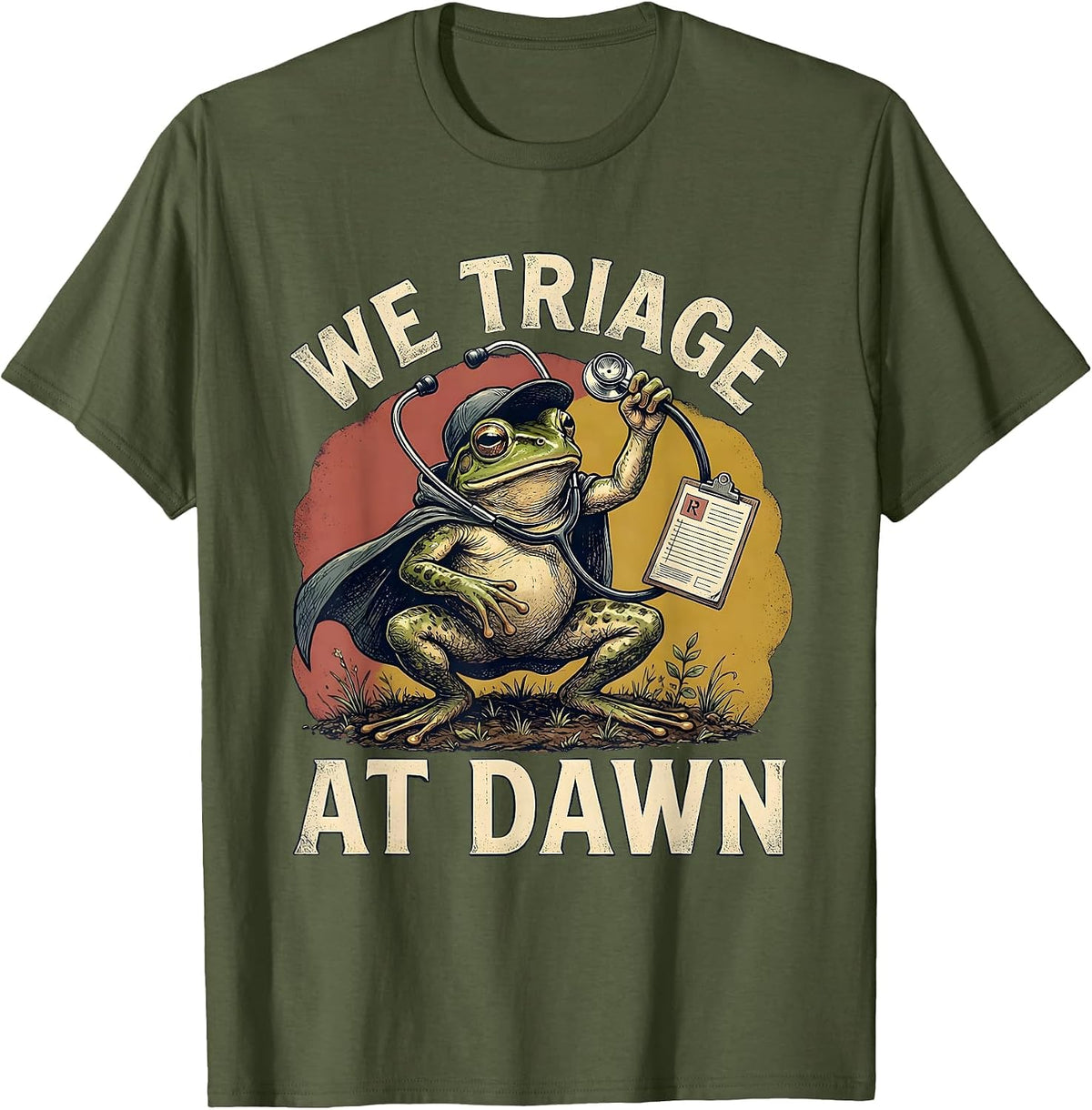 Men's We Triage At Dawn Funny Frog School Nurse Back to School T-Shirt - Olive Green