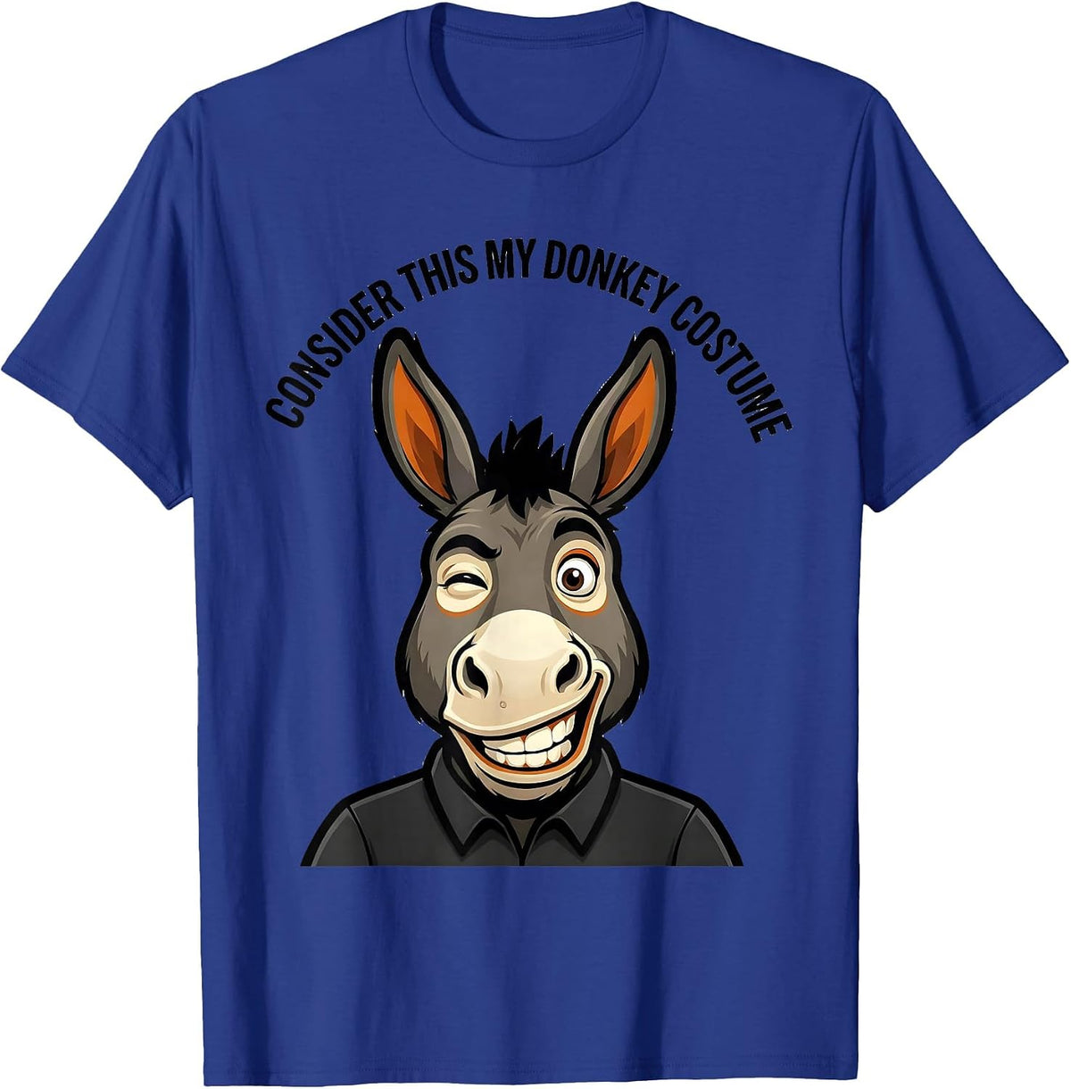 Men's Consider This My Donkey Costume Funny Animal Humor T-Shirt - Royal Blue