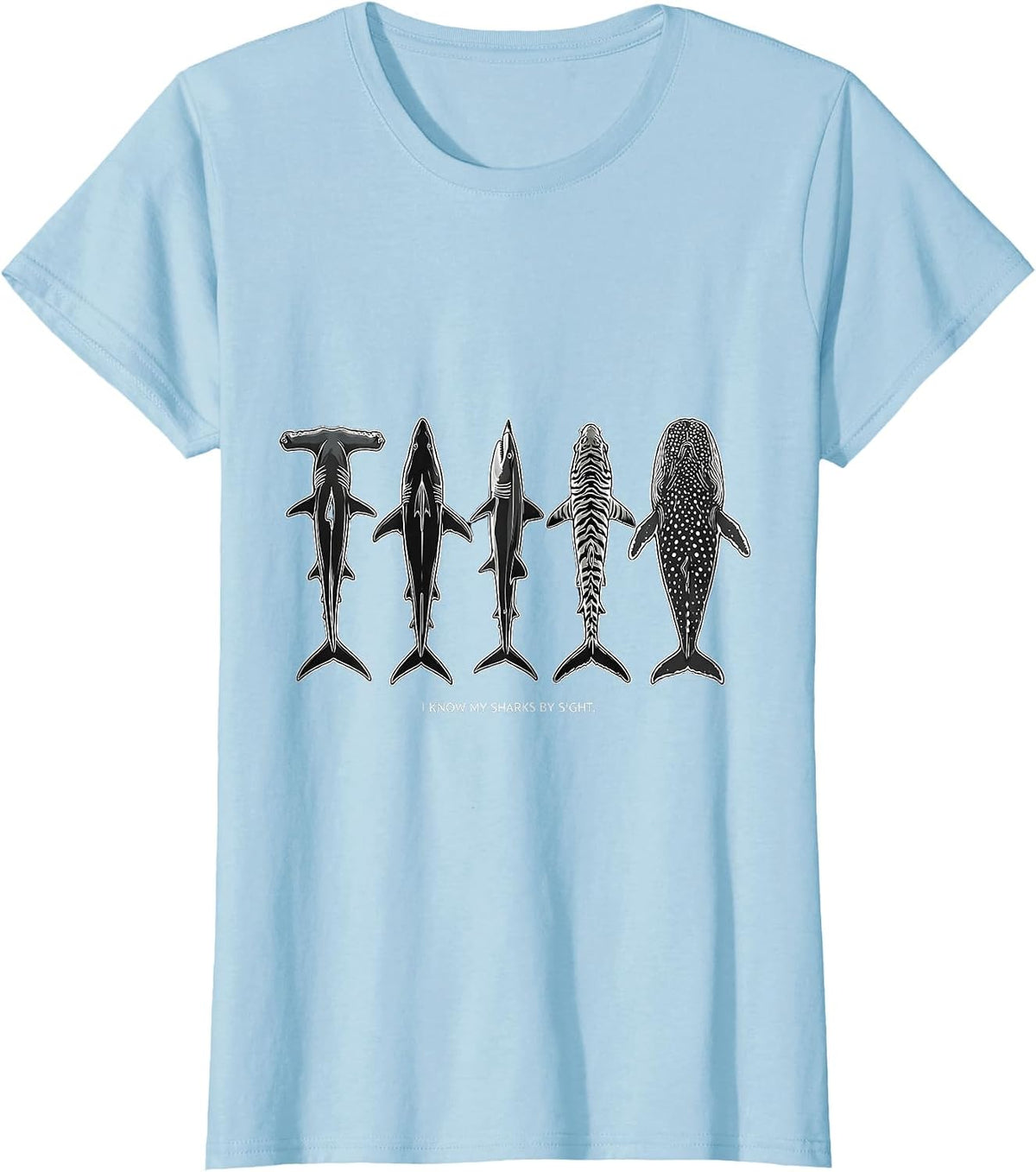 Women's I Know My Sharks By Sight Funny Shark Lover Ocean Wildlife T-Shirt - Baby Blue