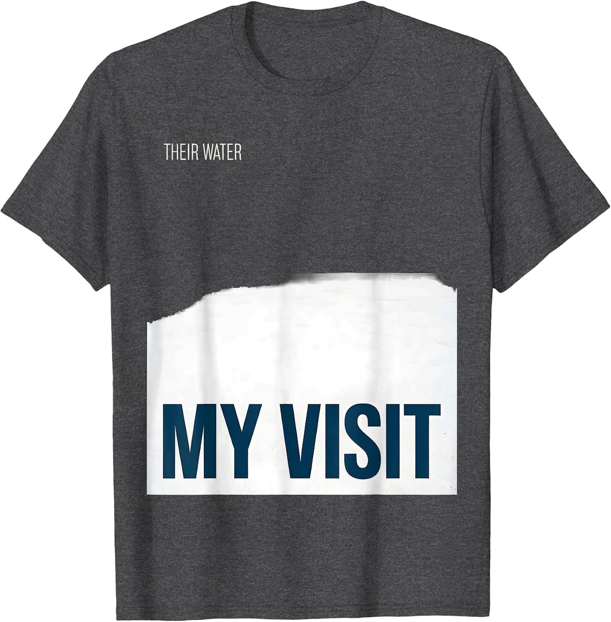Their Water, My Visit Minimalist Sea Turtle Beach Vacation T-Shirt - Dark Heather Grey