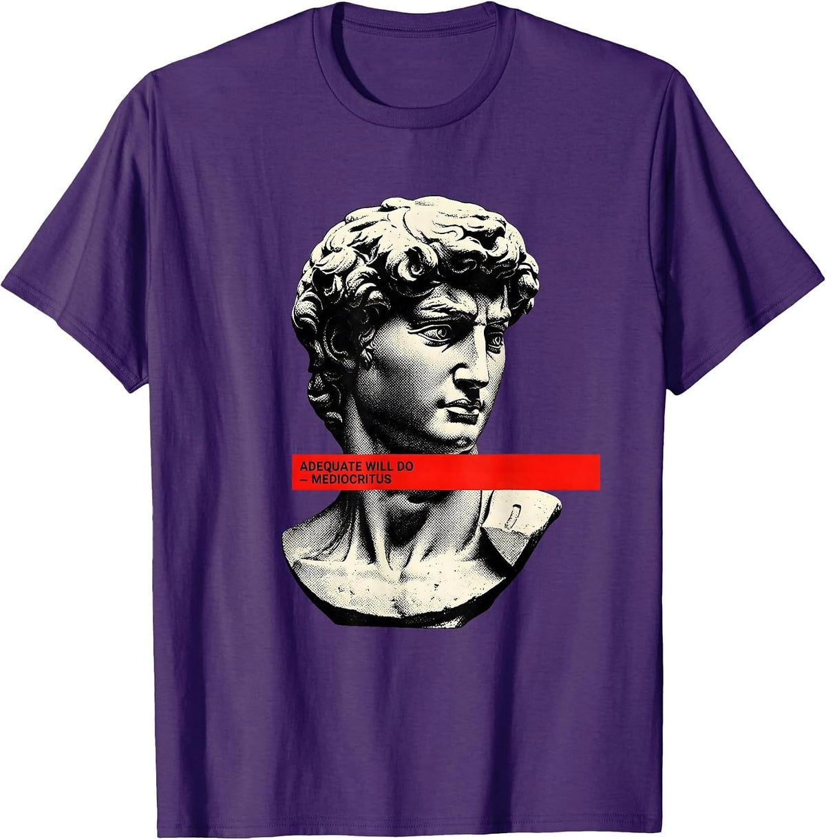 Men's Adequate Will Do Mediocritus Funny Greek Philosophy Irony T-Shirt - Purple