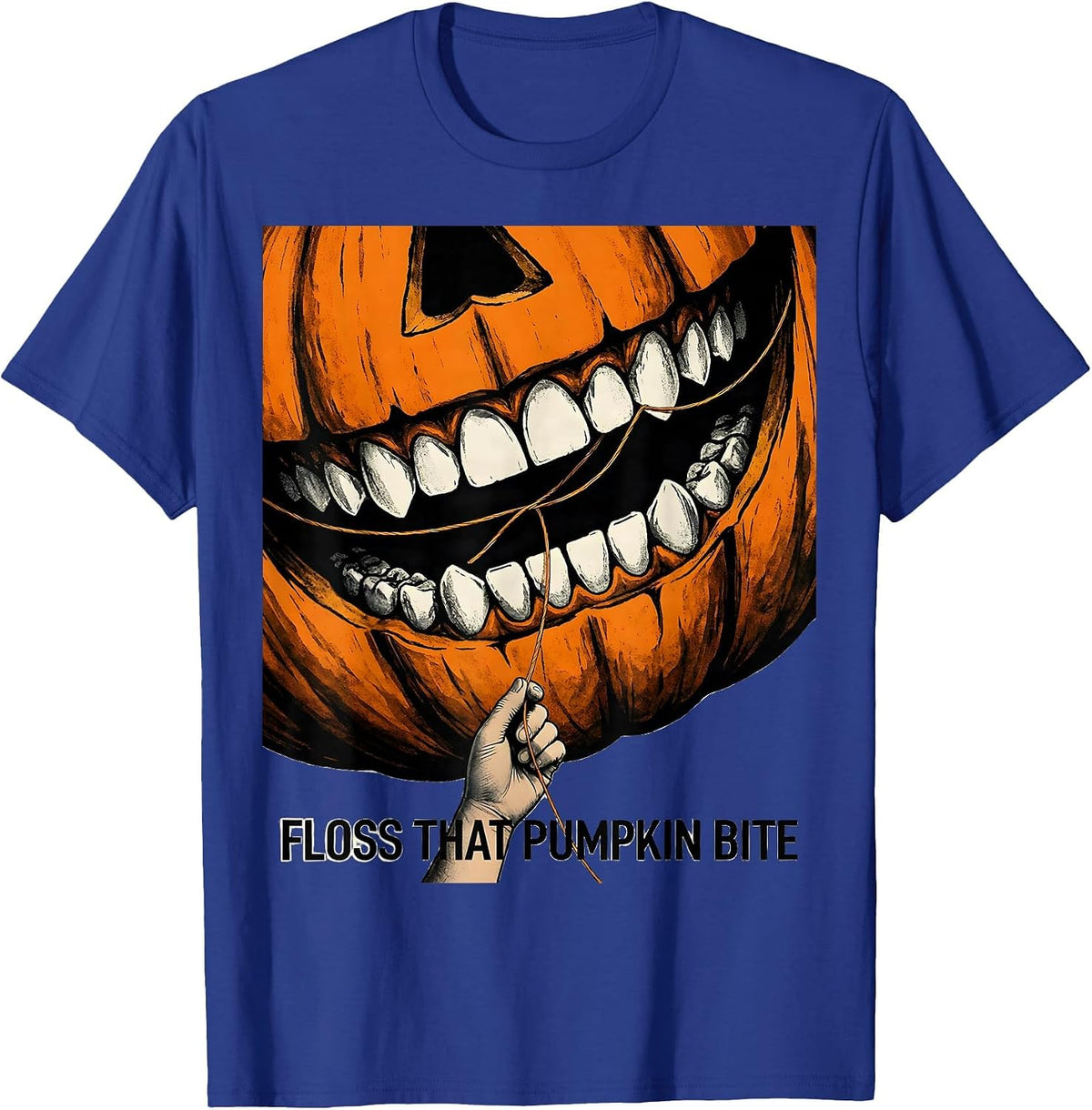 Floss That Pumpkin Bite Funny Dental Hygienist Halloween T-Shirt - Royal Blue