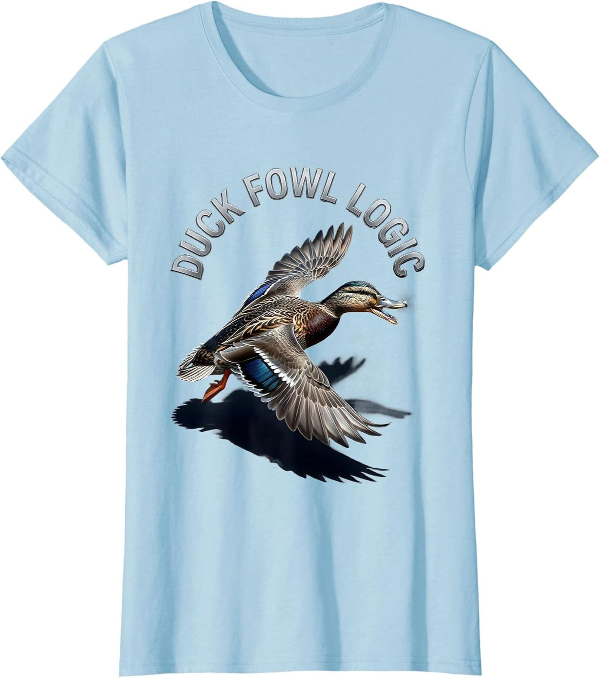 Duck Fowl Logic Funny Dark Humor Bird Lover T-Shirt - Baby Blue