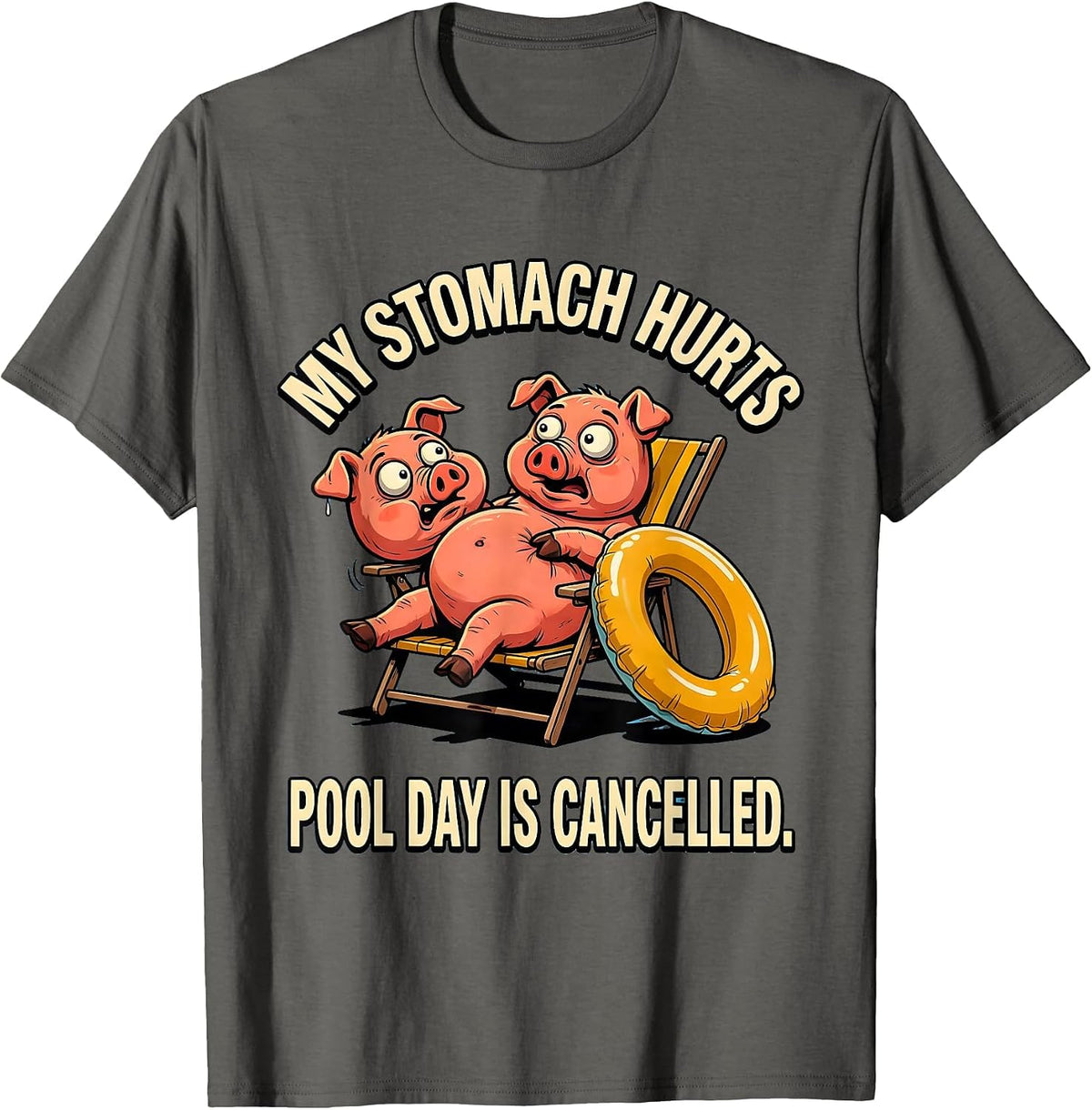Men's My Stomach Hurts Pool Day Is Cancelled Funny T-Shirt - Asphalt Grey