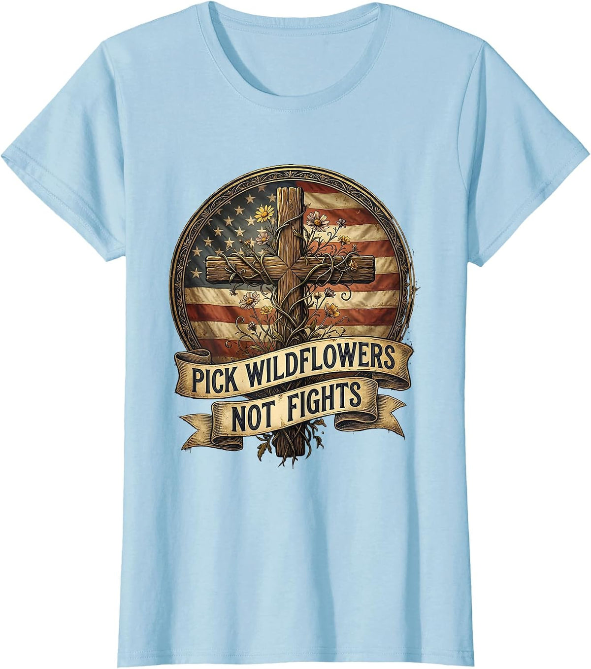 Pick Wildflowers Not Fights Floral Nature Design T-Shirt - Baby Blue