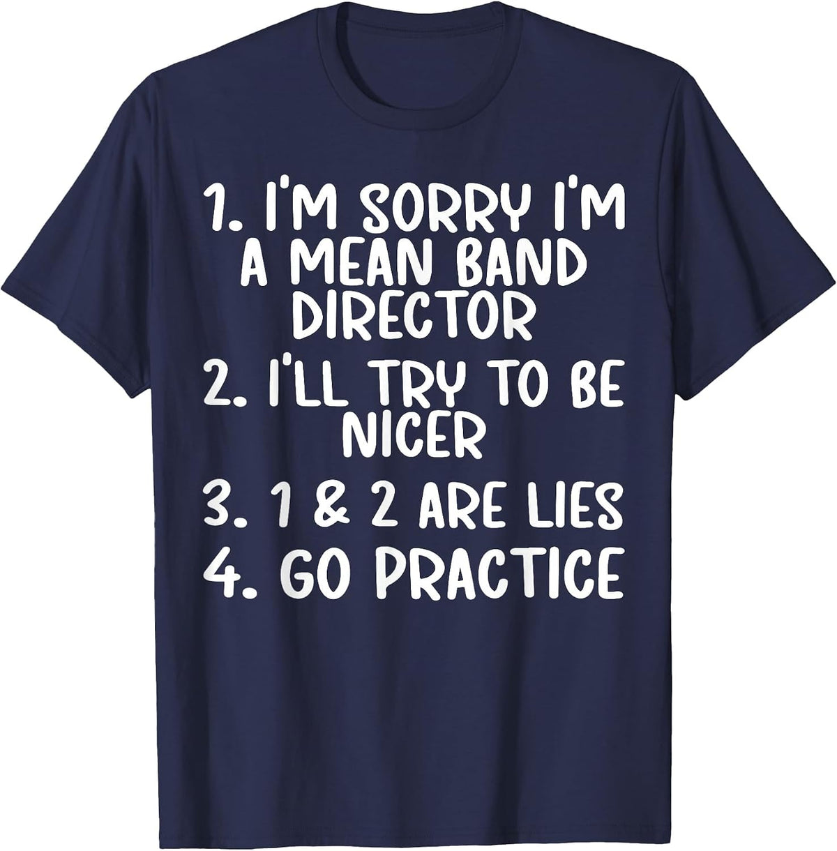 I'm A Band Director Marching Band Director T-Shirt - Navy Blue