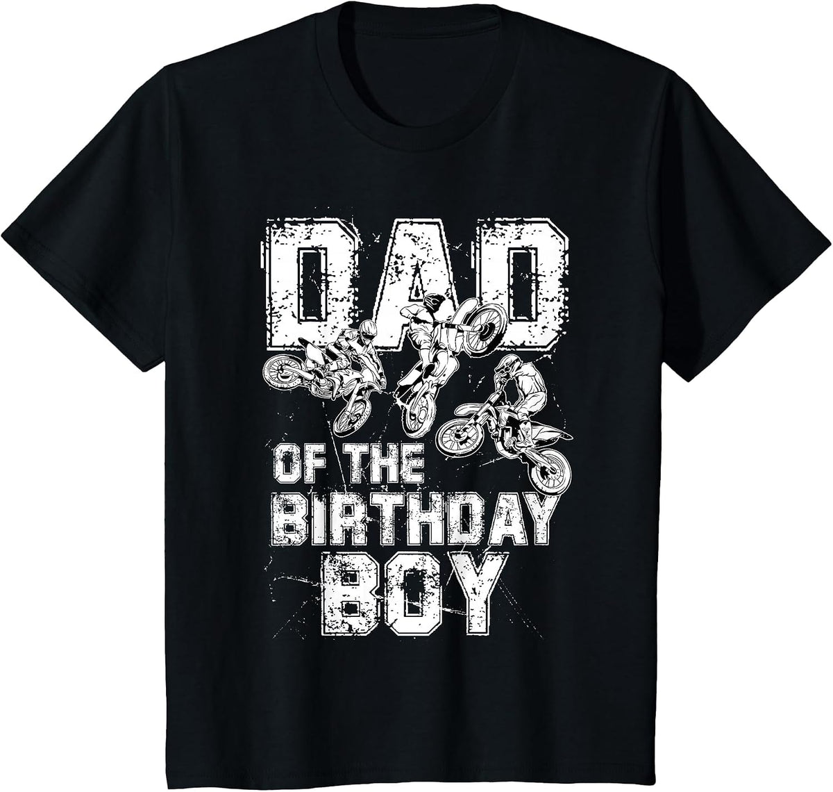 Dad of The Birthday Boy Dirt Bike Motorcycle T-Shirt - Black
