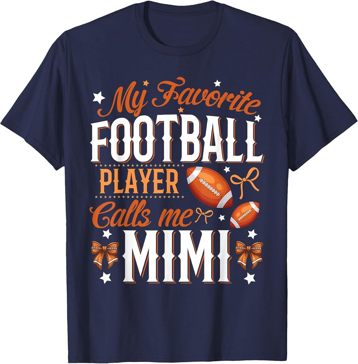 My Favorite Football Player Calls Me Mimi Football Grandma T-Shirt - Navy Blue