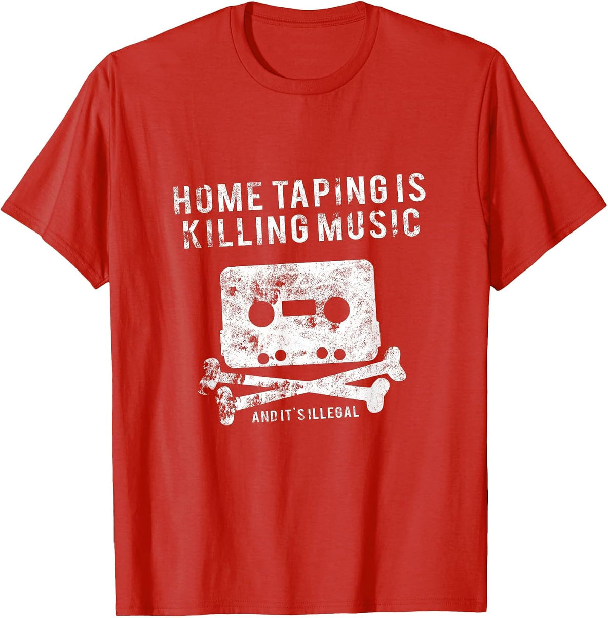 Home Taping is Killing Music - Funny Music Industry T-Shirt T-Shirt - Red