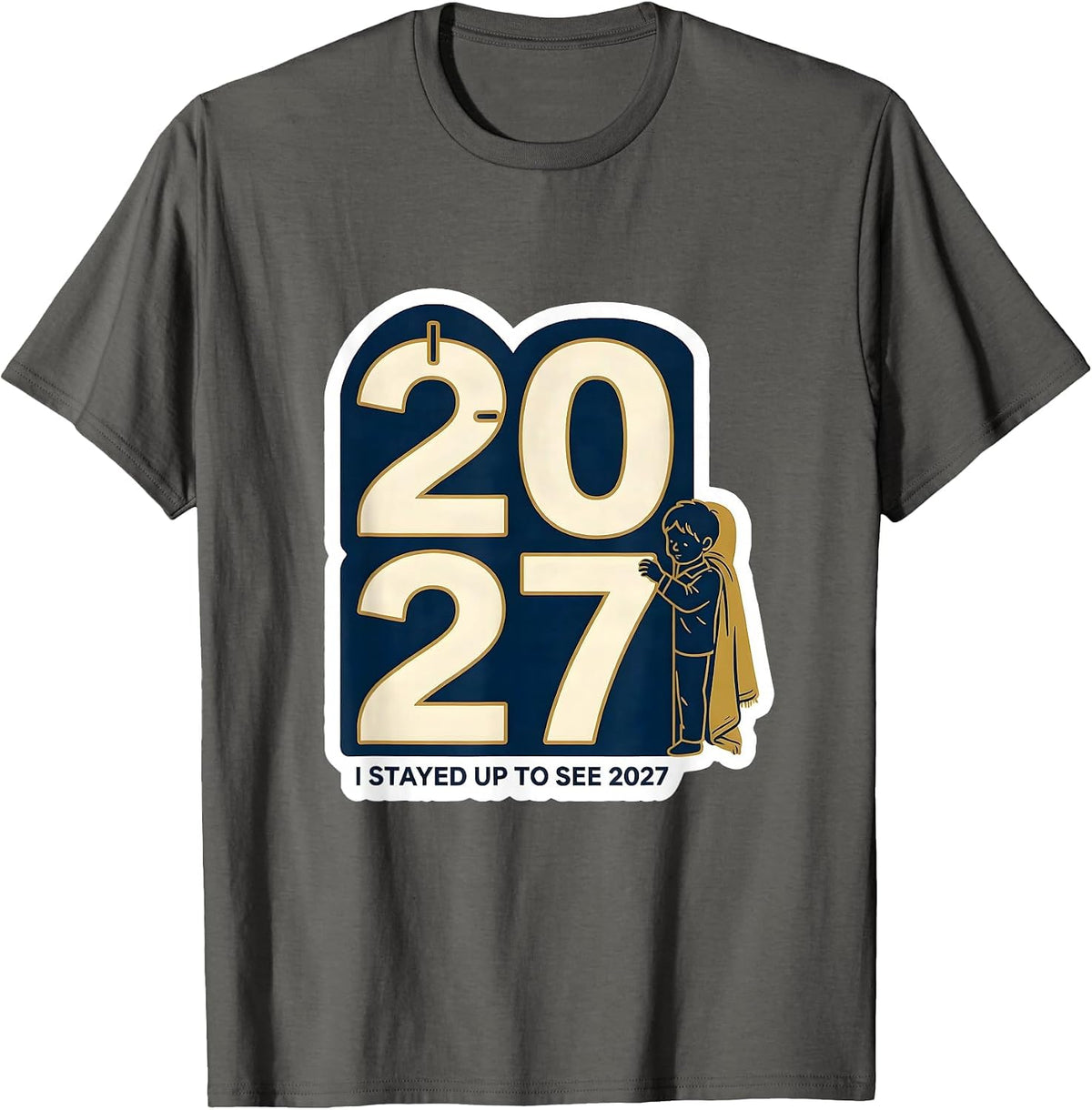 I Stayed Up To See 2027 Funny Kids New Years Eve Family T-Shirt - Asphalt Grey