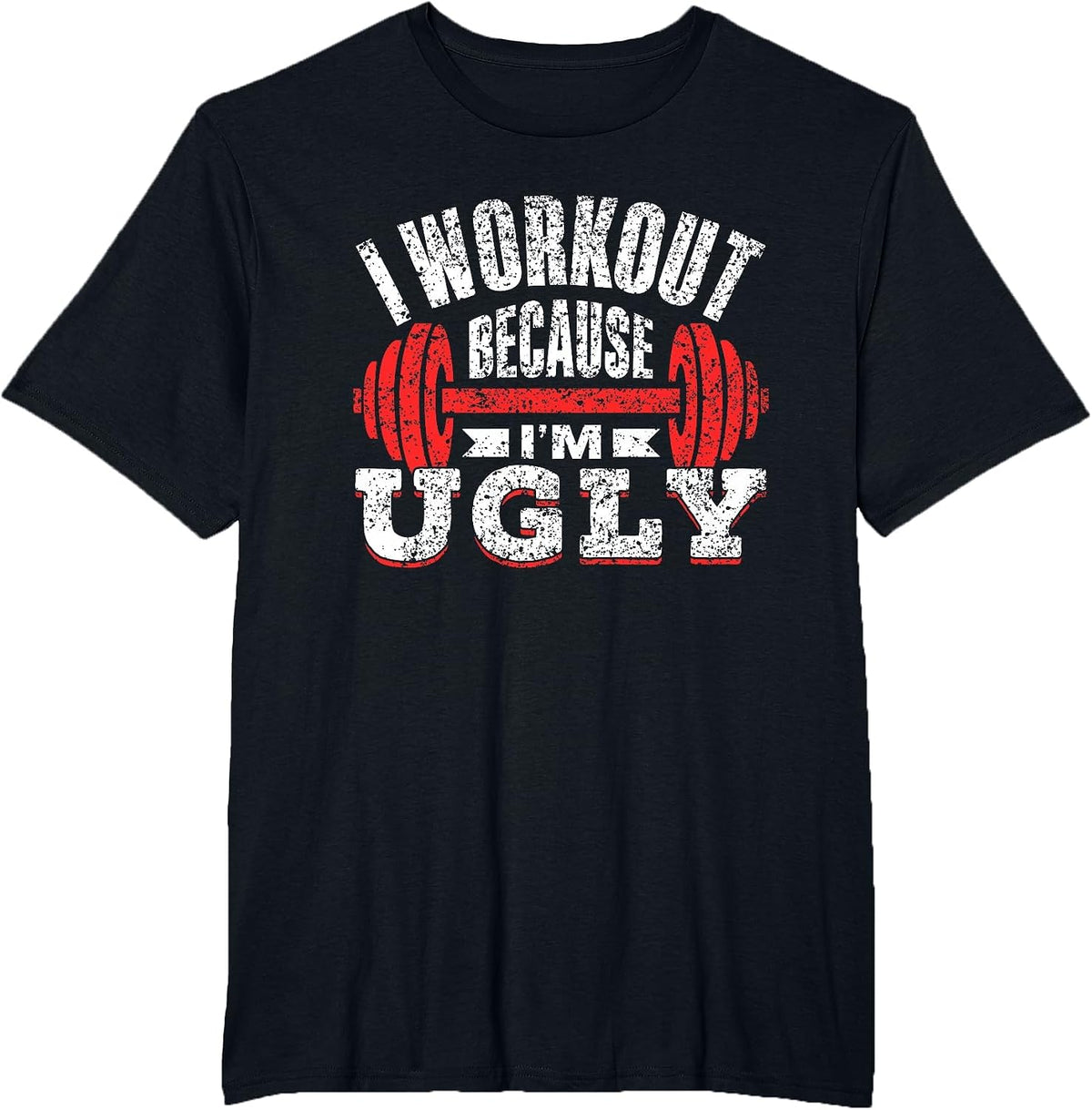 Ich Trainiere Weil Ich Uglich Bin Gym Workout Fitness T-Shirt - Black