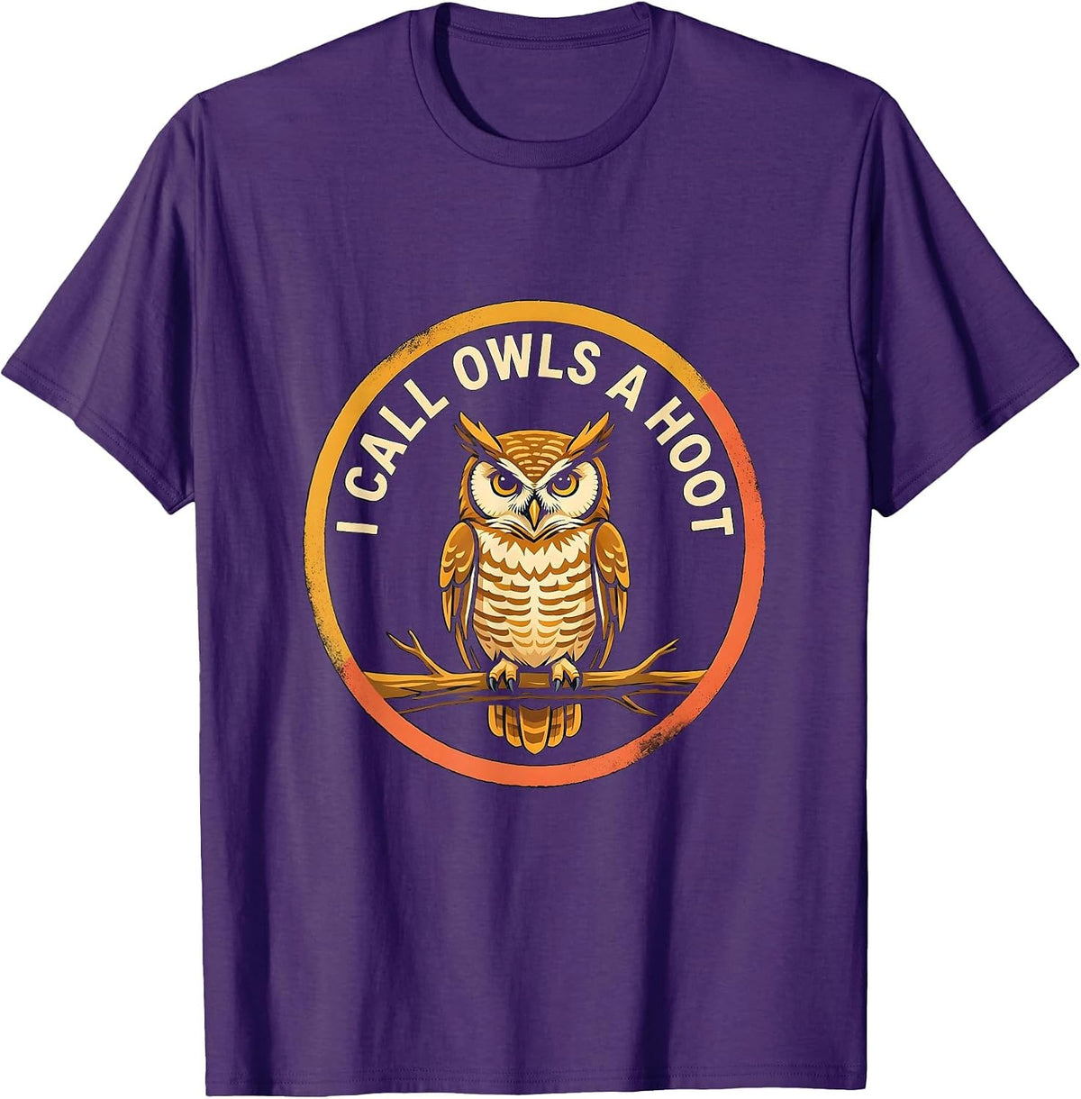 Men's I Call Owls A Hoot Funny Owl Lover Birdwatching Vintage T-Shirt - Purple