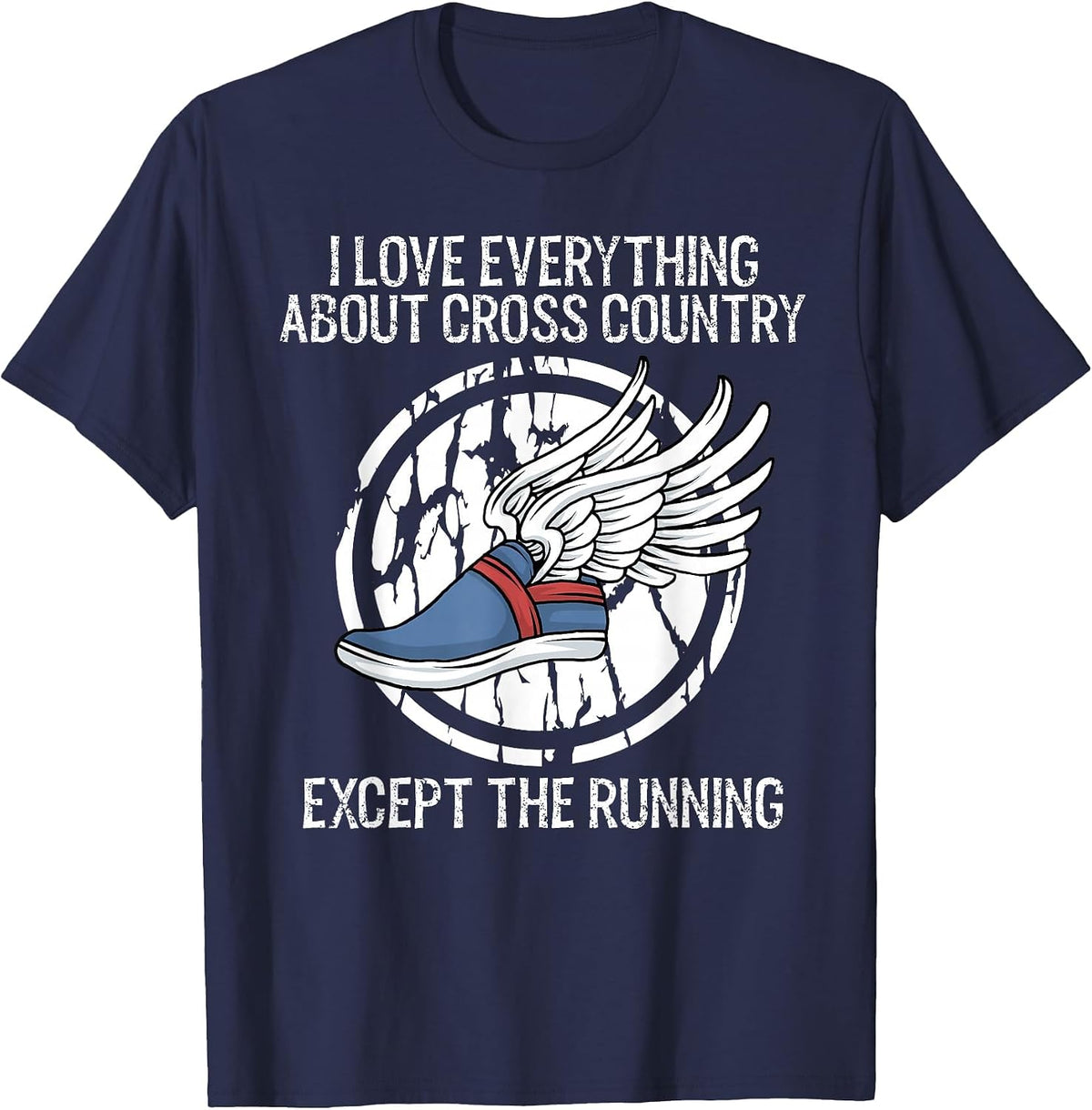 Funny Cross Country Love Everything Except Running T-Shirt - Navy Blue