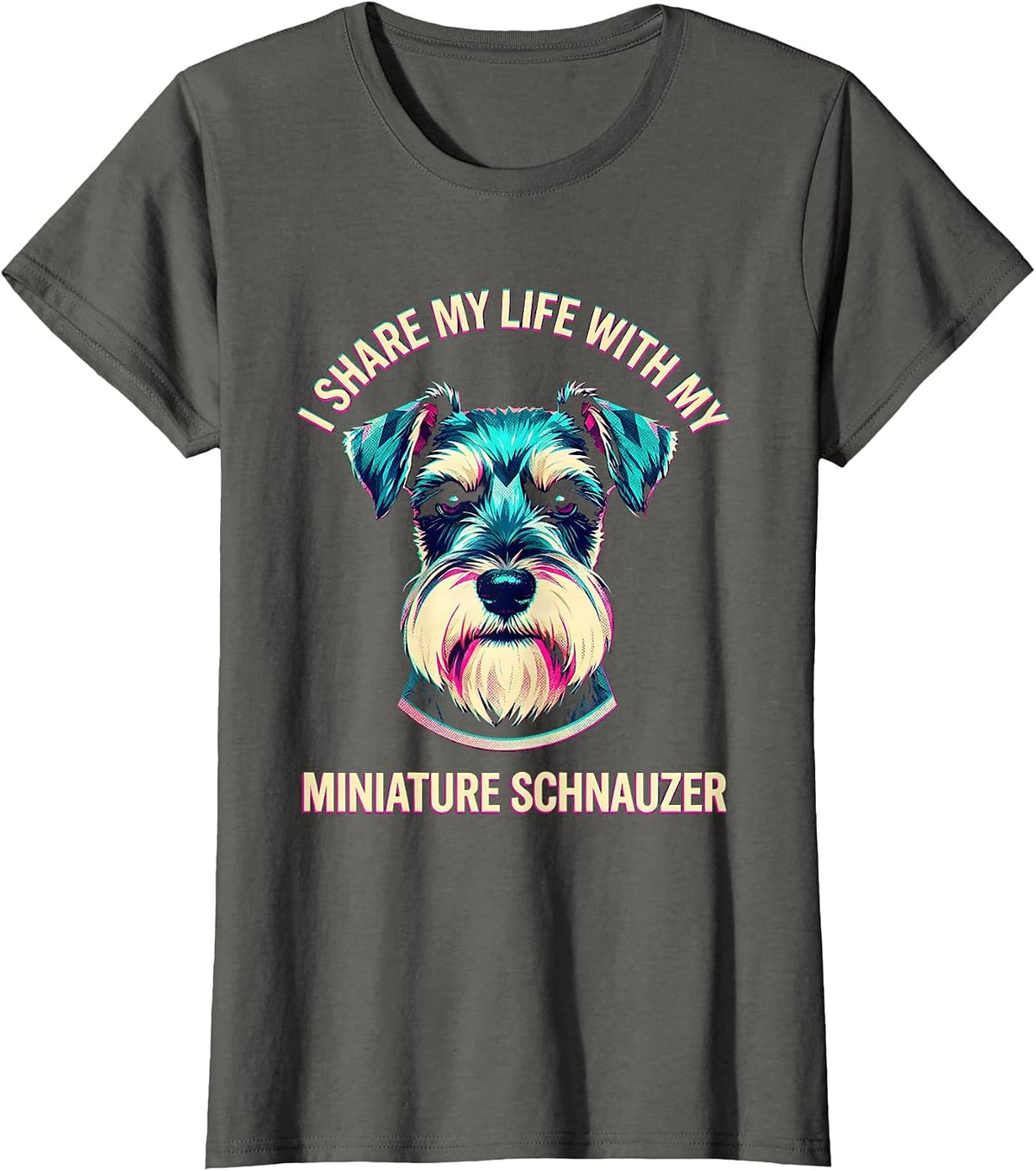 Women's I Share My Life With My Miniature Schnauzer Dog Lover T-Shirt - Asphalt Grey