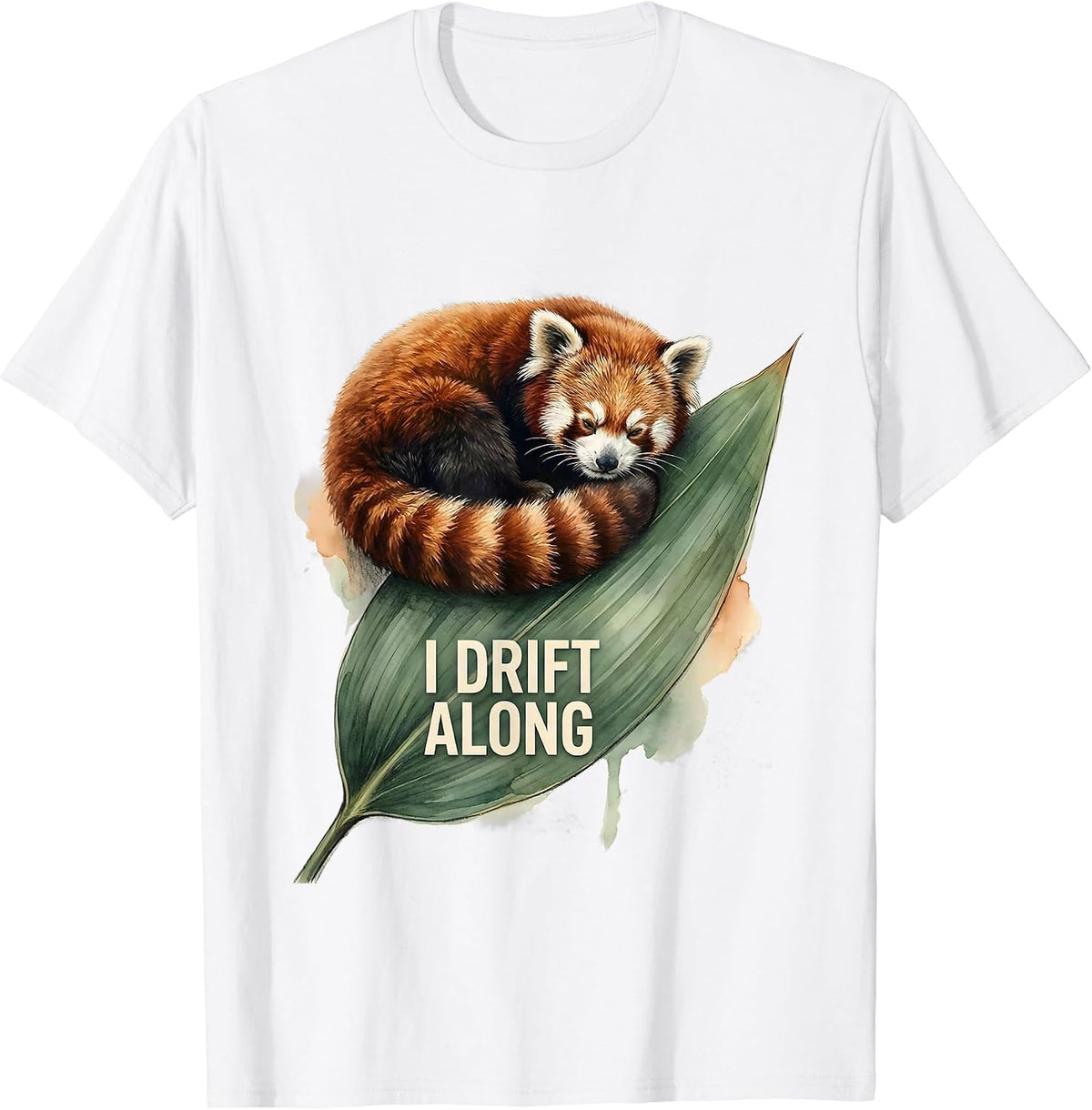I Drift Along Watercolor Red Panda Cute Humor Animal Lover T-Shirt - White
