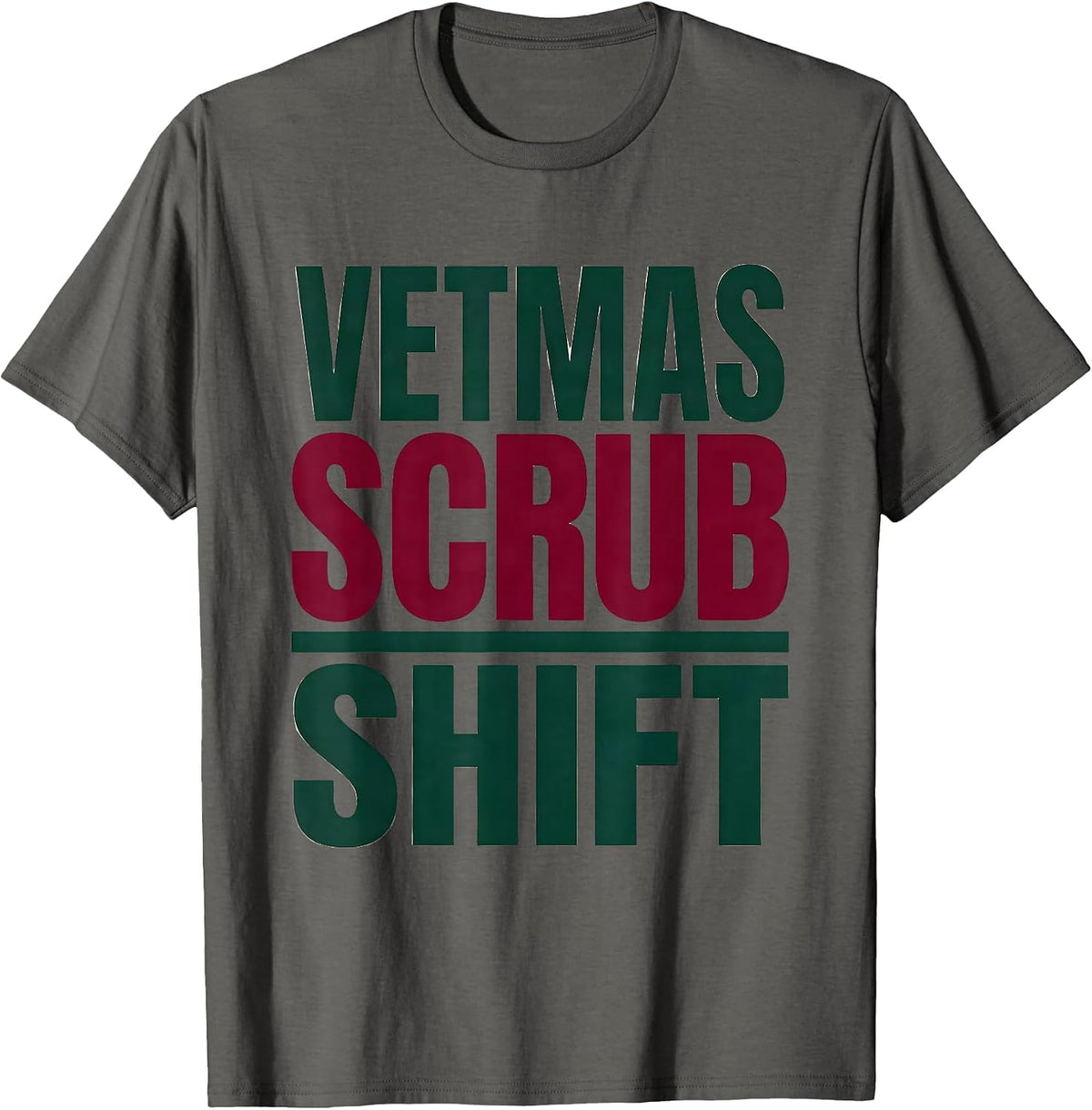 Vetmas Scrub Shift Funny Vet Tech Christmas Veterinary Staff T-Shirt - Asphalt Grey