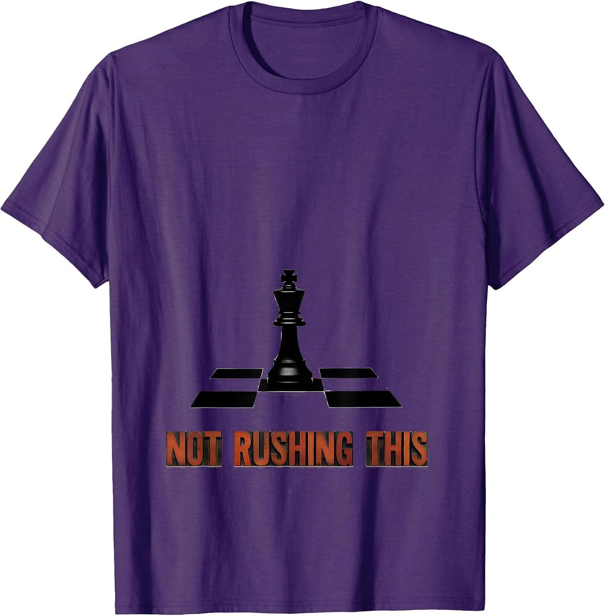 Not Rushing This Funny Chess Player Gift Chess Lover Humor T-Shirt - Purple