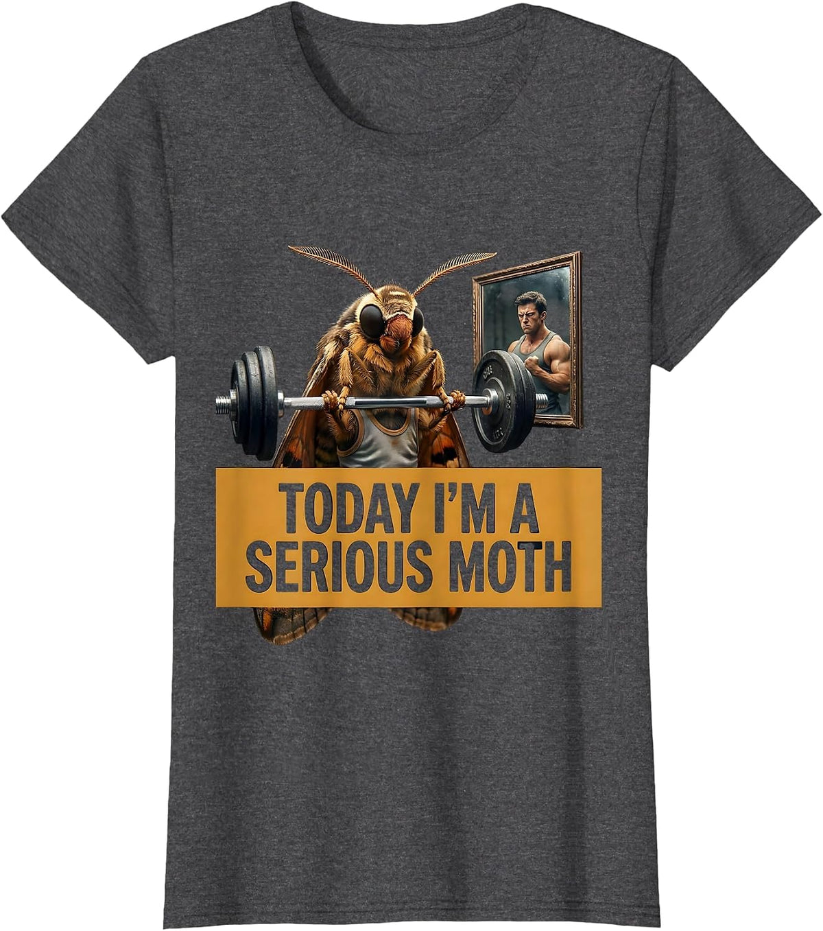 Women's Today I'm A Serious Moth Funny Gym Workout Humor Fitness T-Shirt - Dark Heather Grey