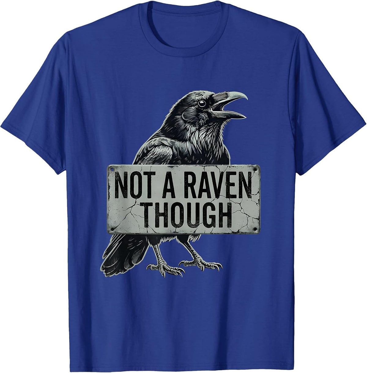 F-CAW-F Crow Graphic Design Not A Raven Though T-Shirt - Royal Blue