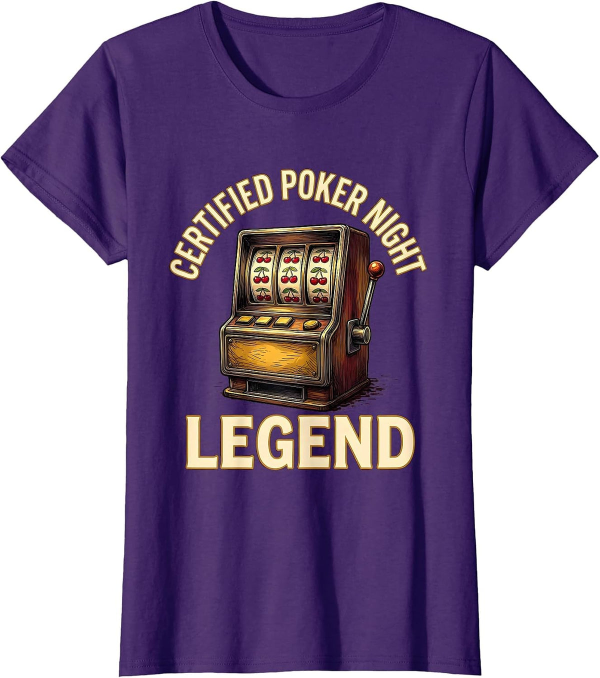 Women's Certified Poker Night Legend Funny Casino Gambling Player T-Shirt - Purple