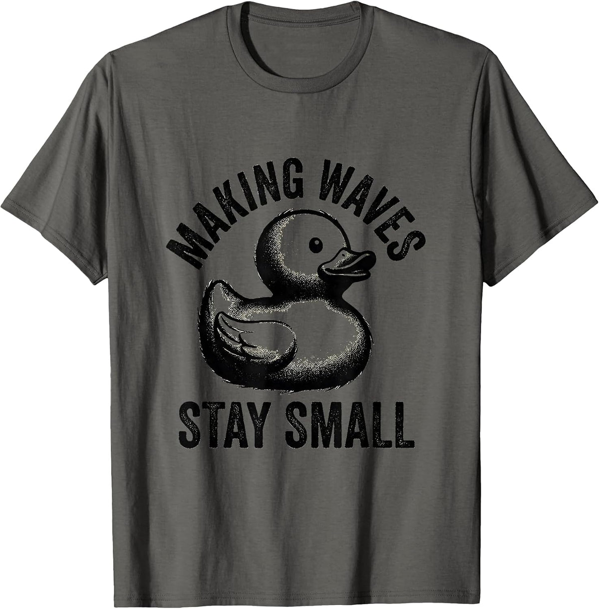 Rubber Duck Making Waves Stay Small Design T-Shirt - Asphalt Grey
