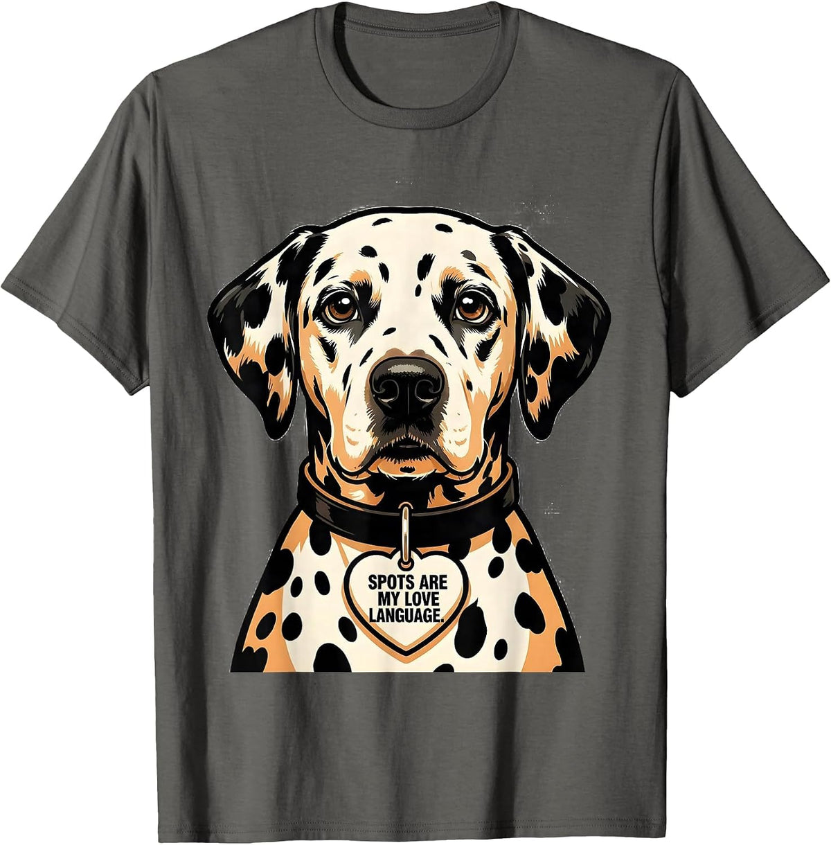 Spots Are My Love Language Dalmatian Design T-Shirt - Asphalt Grey