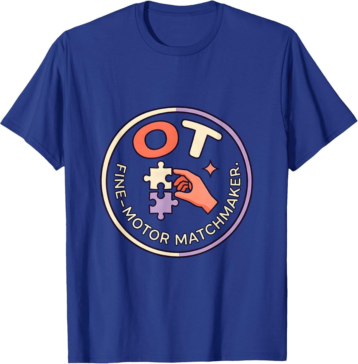 OT Fine-Motor Matchmaker Occupational Therapy Therapist Gift T-Shirt - Royal Blue