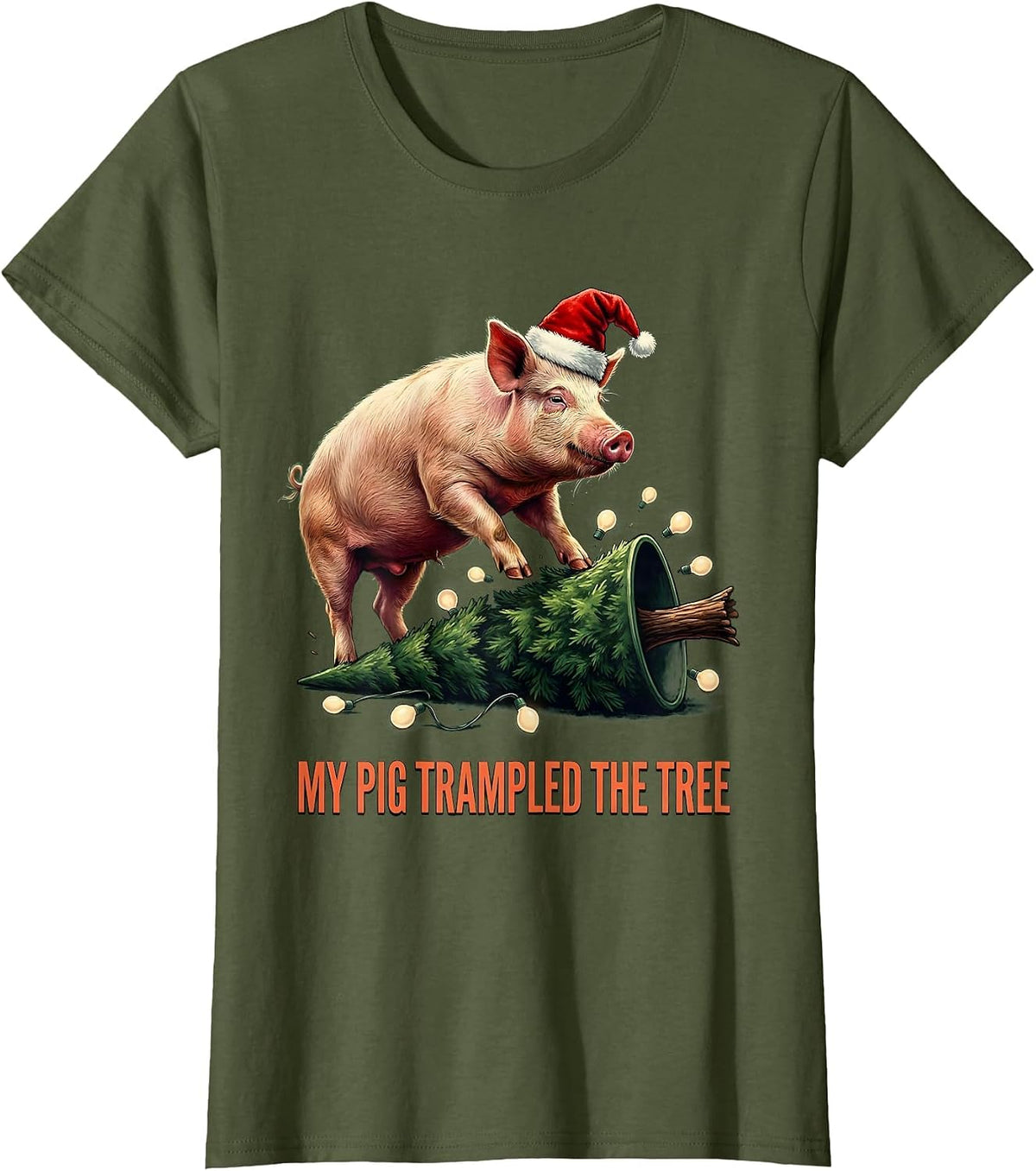 Women's My Pig Trampled The Tree Funny Animal Christmas Pajama T-Shirt - Olive Green