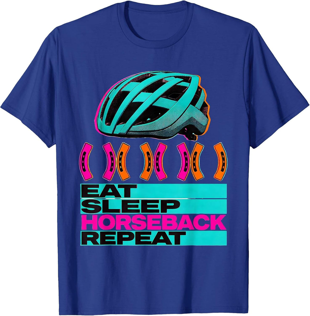 EAT SLEEP HORSEBACK REPEAT Funny Equestrian Rider Humor T-Shirt - Royal Blue