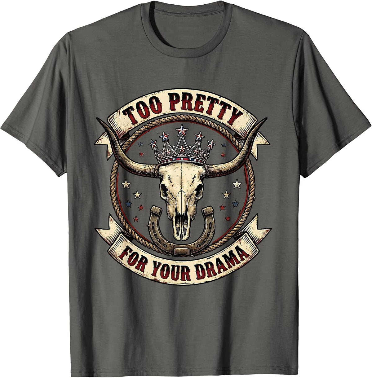 Too Pretty For Your Drama Princess Design T-Shirt - Asphalt Grey
