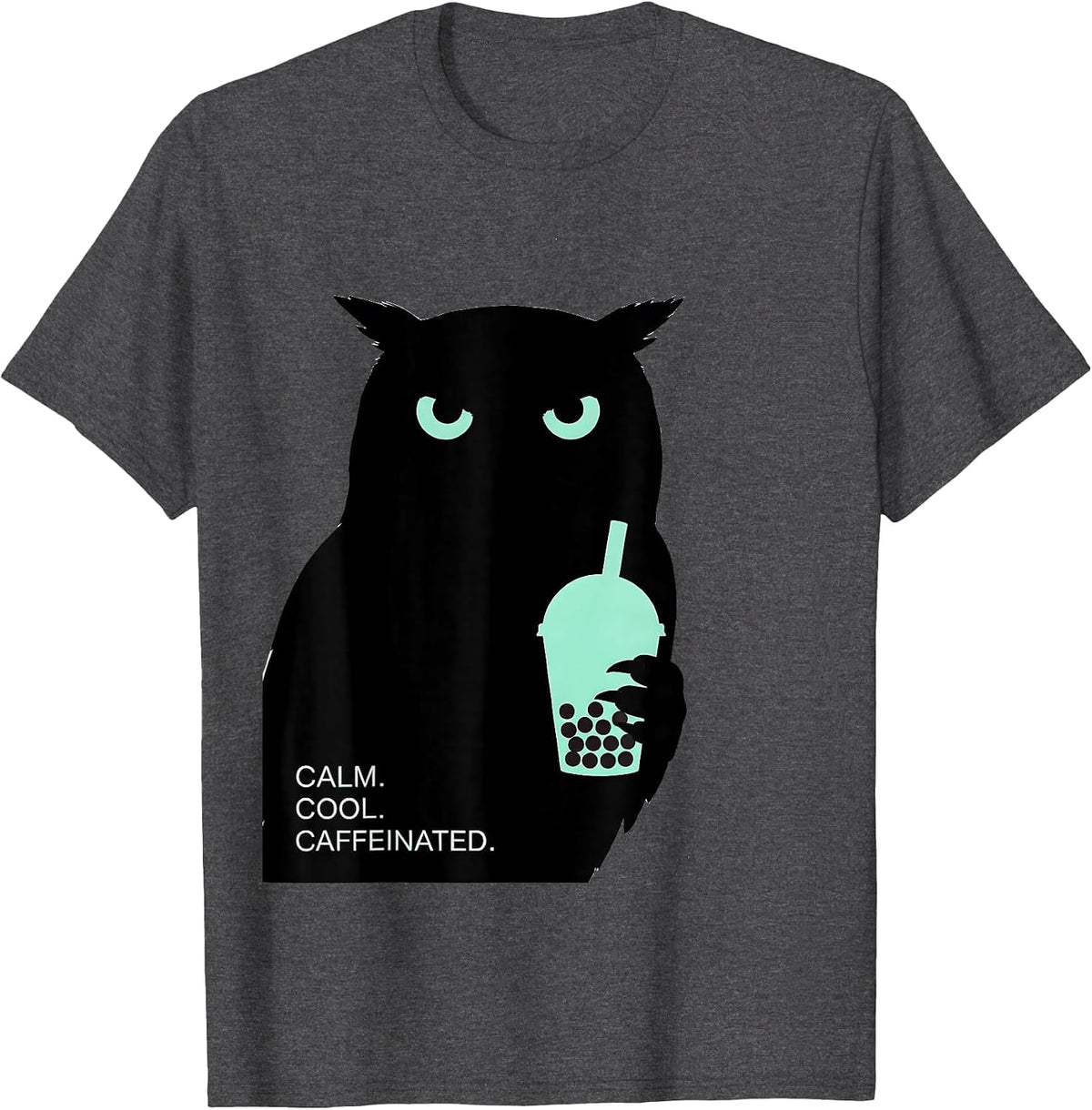 Calm Cool Caffeinated Owl Boba Tea Kawaii Anime Girl T-Shirt - Dark Heather Grey