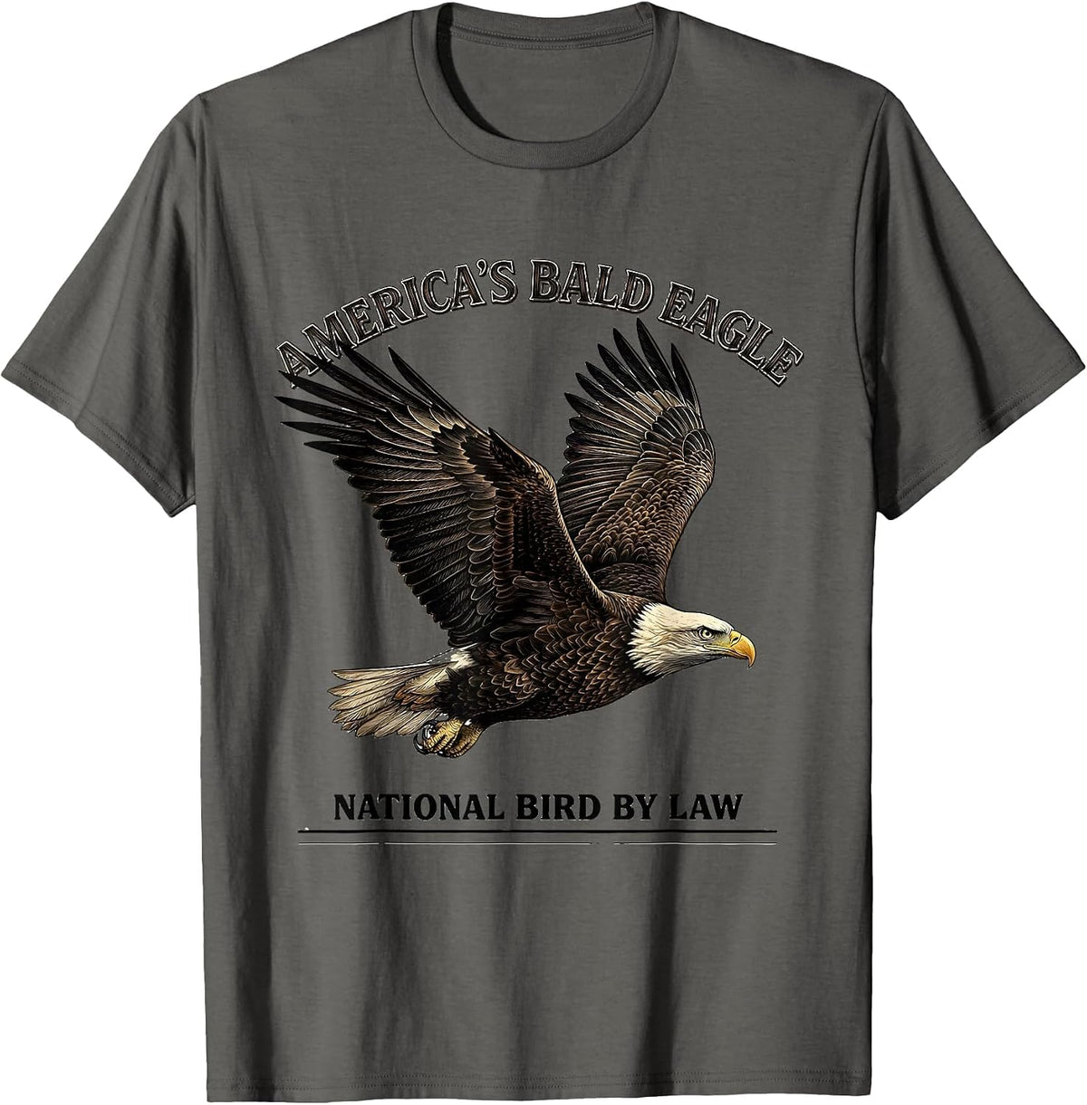 America's Bald Eagle National Bird By Law Bird Lover T-Shirt - Asphalt Grey
