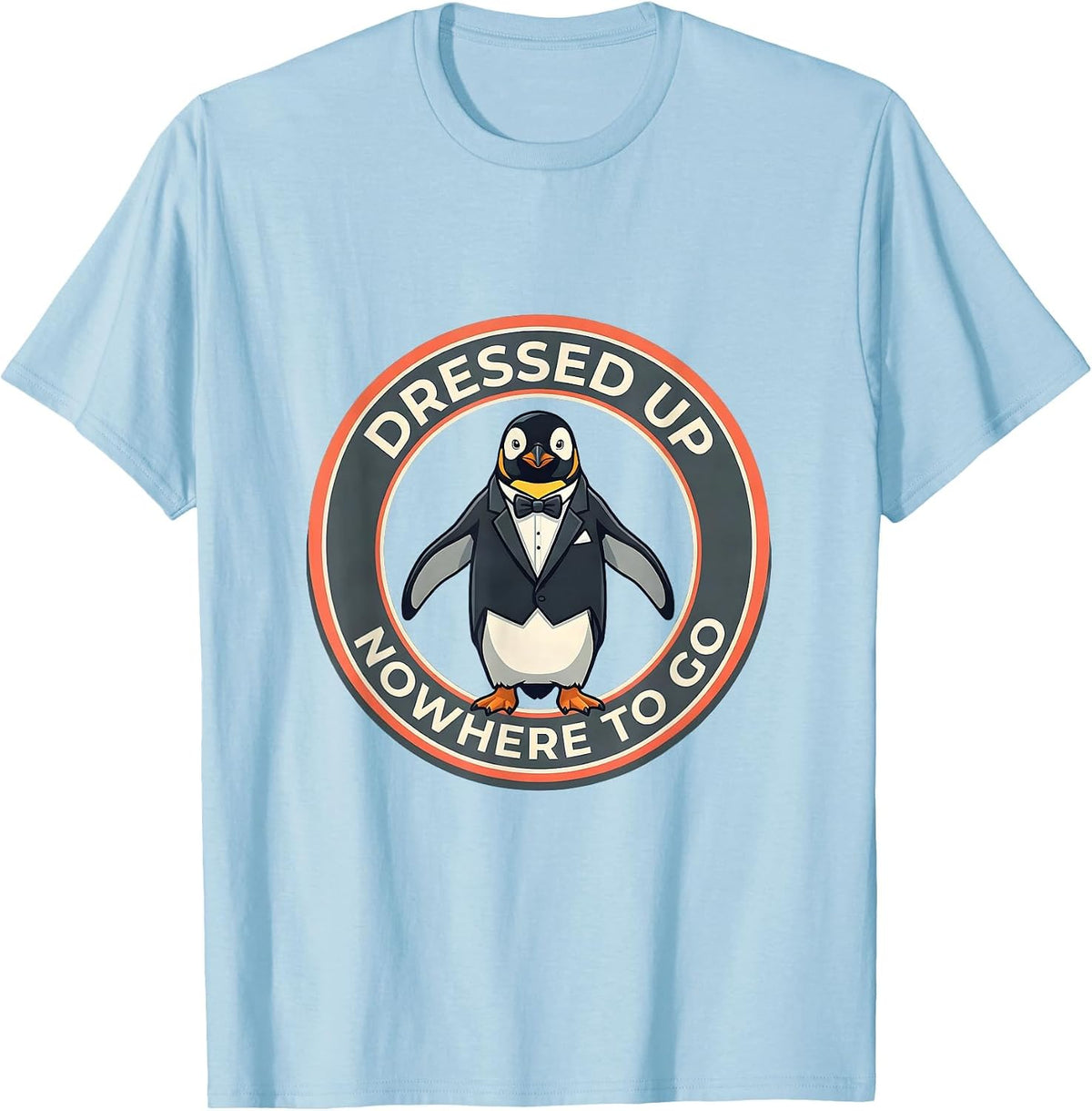 Men's Dressed Up Nowhere To Go Tuxedo Humor Design T-Shirt - Baby Blue