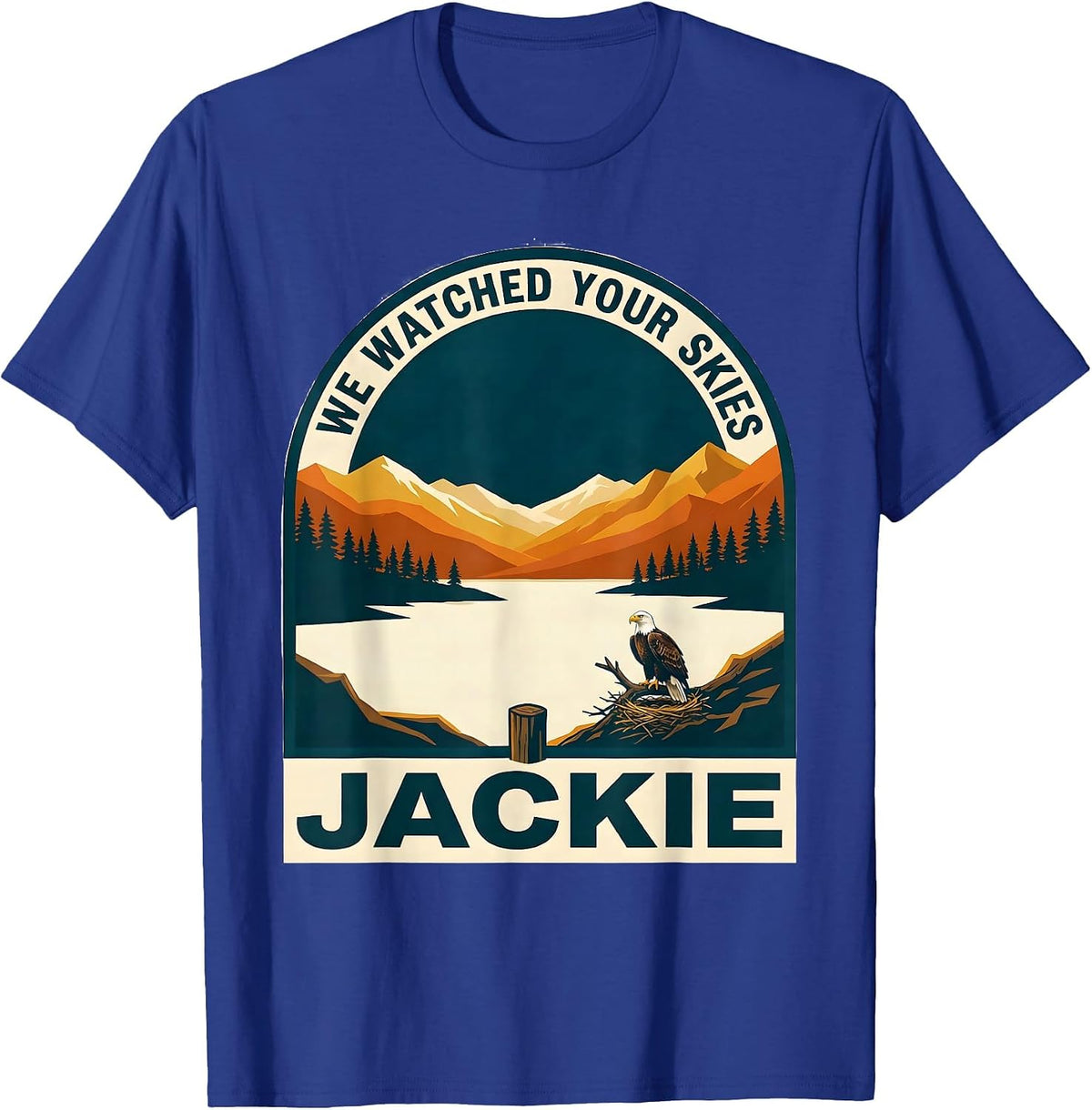 Men's We Watched Your Skies Jackie Big Bear Eagle Memorial Tribute T-Shirt - Royal Blue