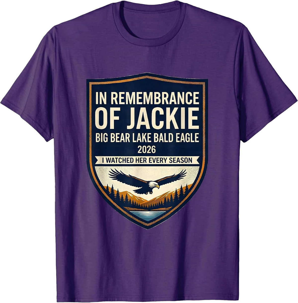 Men's In Remembrance Of Jackie Big Bear Lake Bald Eagle Memorial T-Shirt - Purple