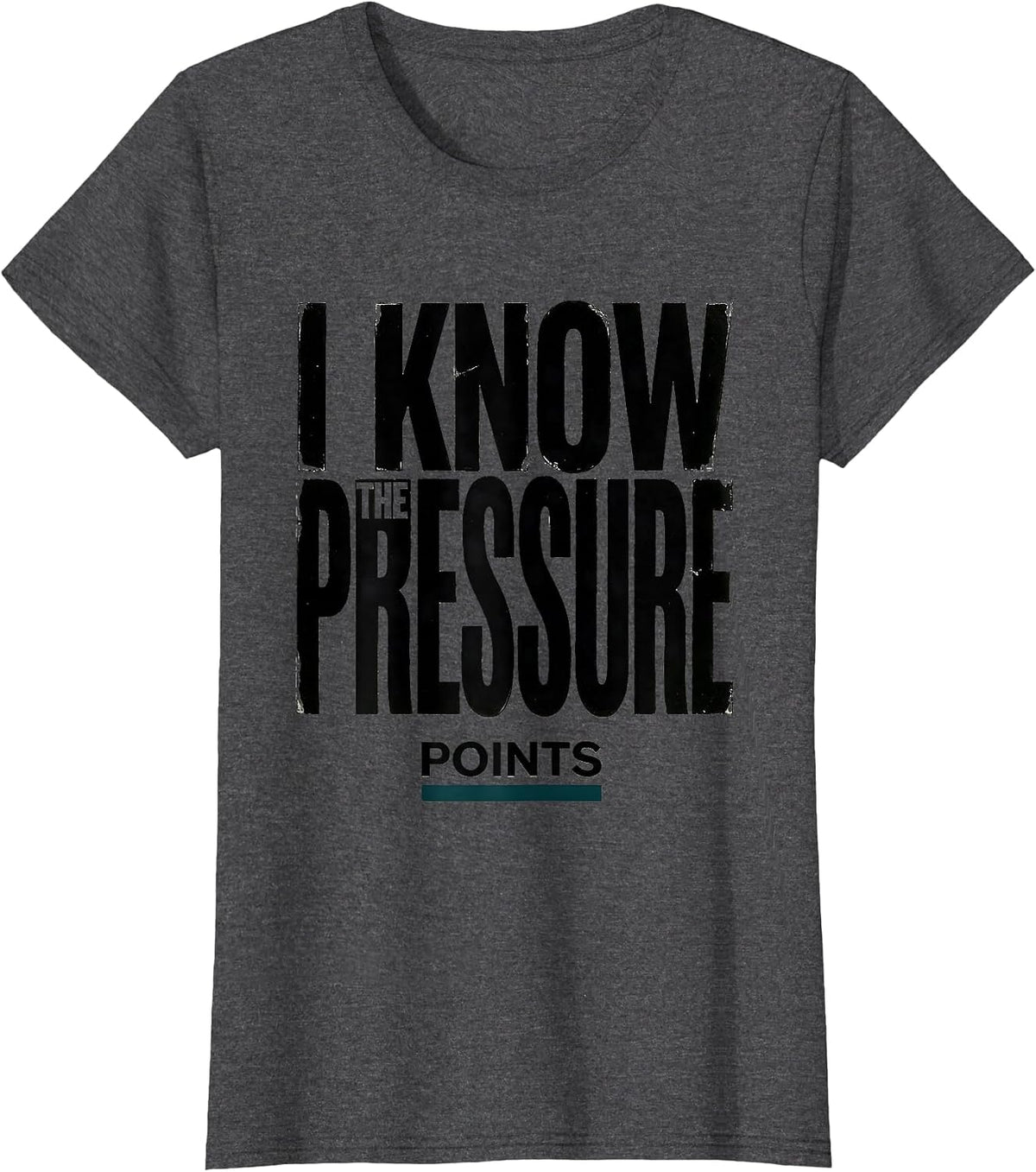 Women's I Know The Pressure Points Funny Chiropractor Physical T-Shirt - Dark Heather Grey
