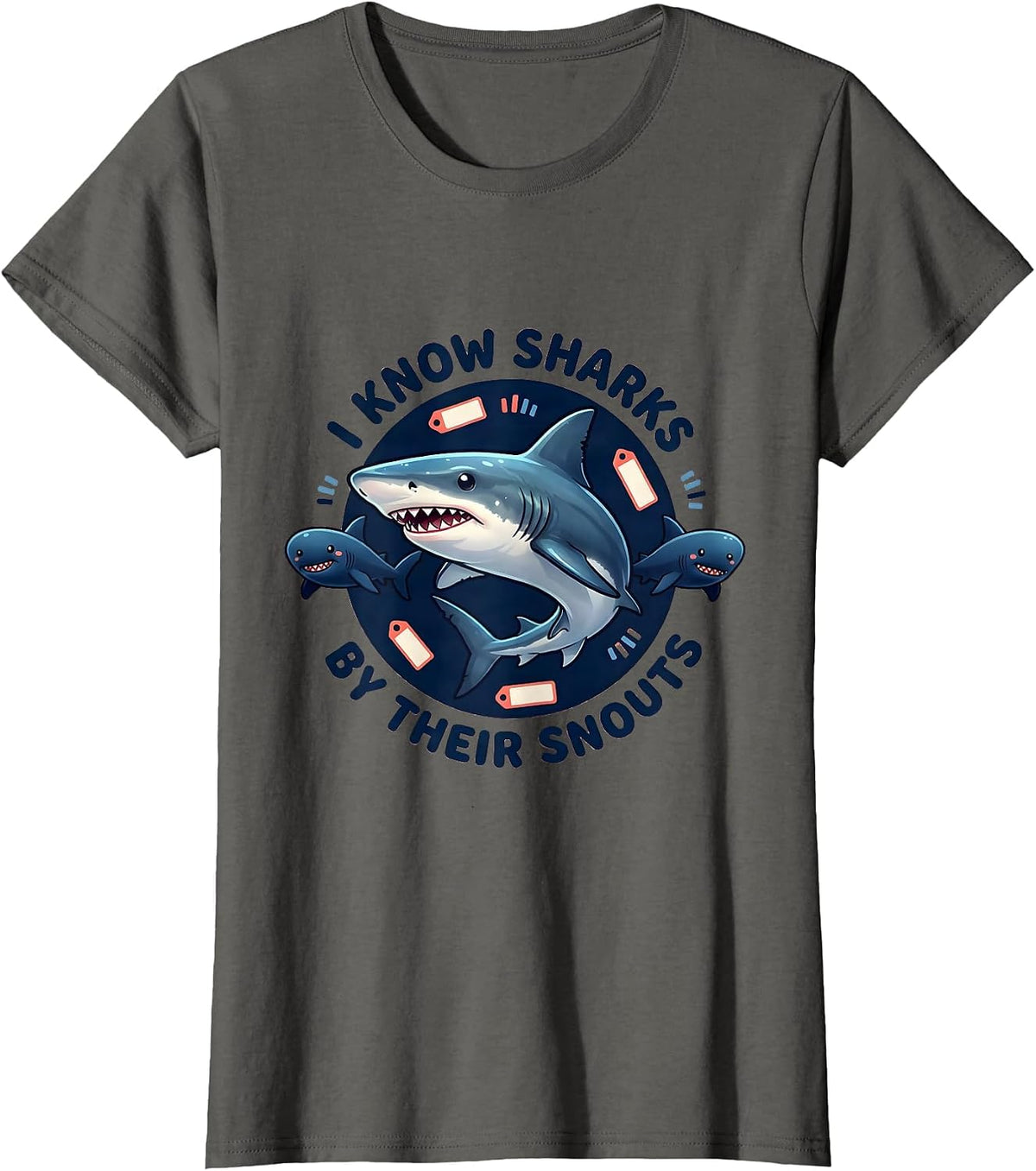 Women's I Know Sharks By Their Snouts Cute Kawaii Shark Lover Gift T-Shirt - Asphalt Grey