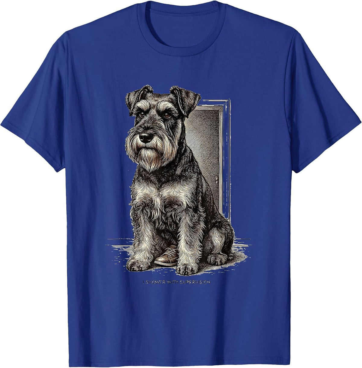 I Shower With Supervision Funny Miniature Schnauzer Lover T-Shirt - Royal Blue