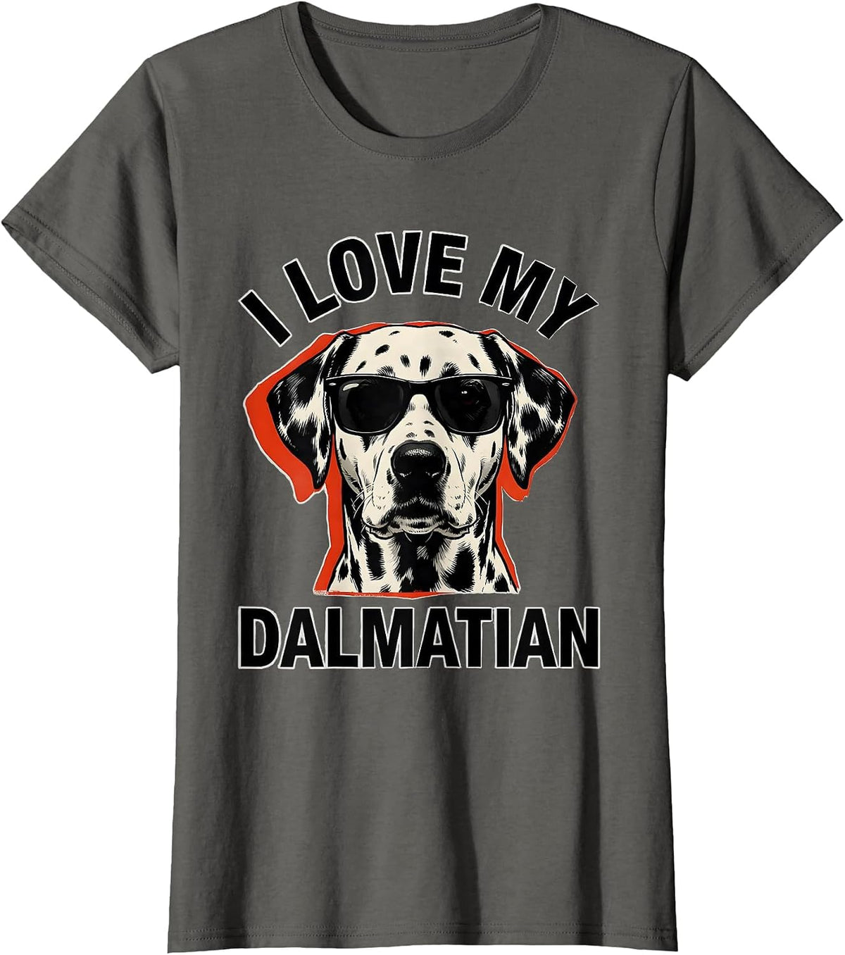 Women's I Love My Dalmatian Funny Dog Lover Breed Enthusiast Gift T-Shirt - Asphalt Grey
