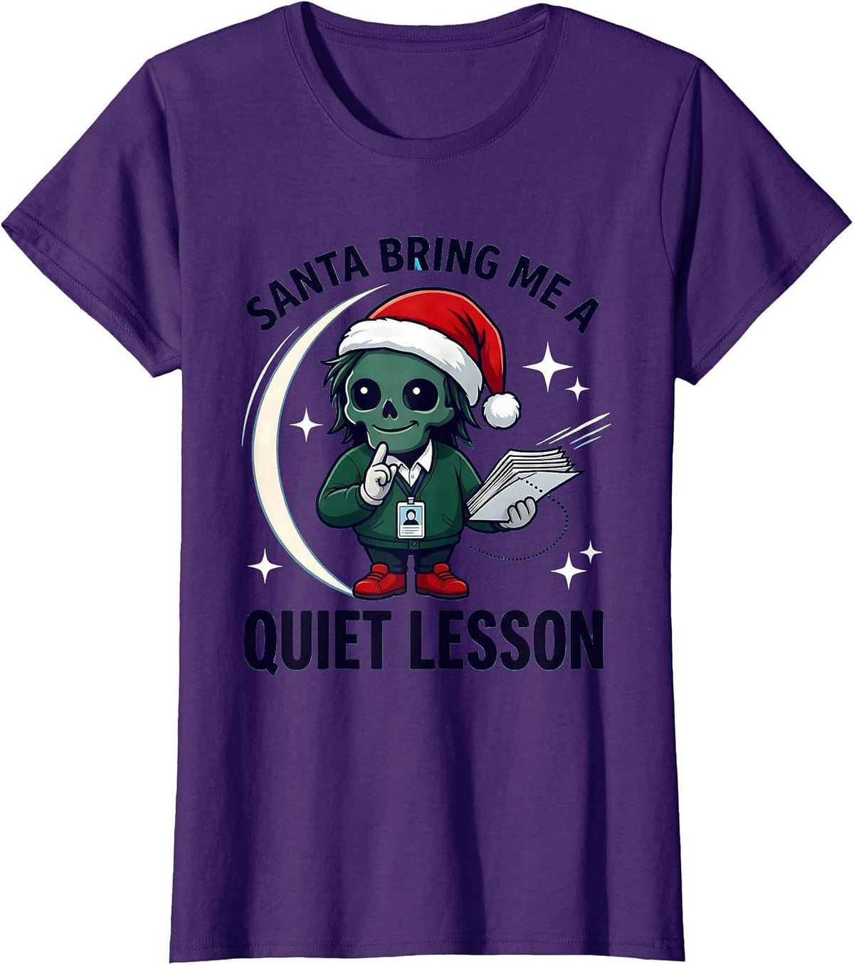 Women's SANTA BRING ME A QUIET LESSON Funny School Staff Christmas T-Shirt - Purple