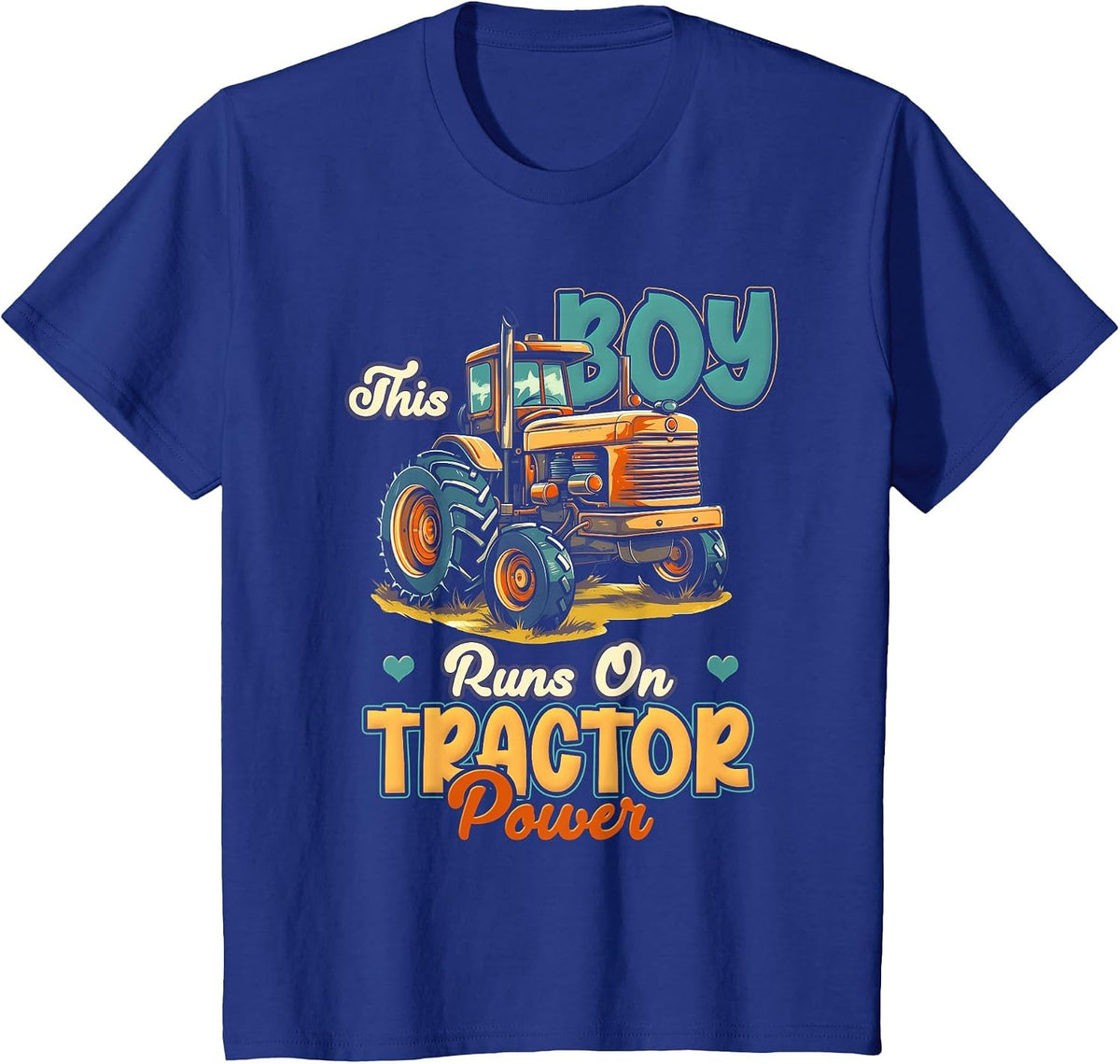 Tractor Lover Farmer Tractors This Boy Run On Tractor Power T-Shirt - Royal Blue