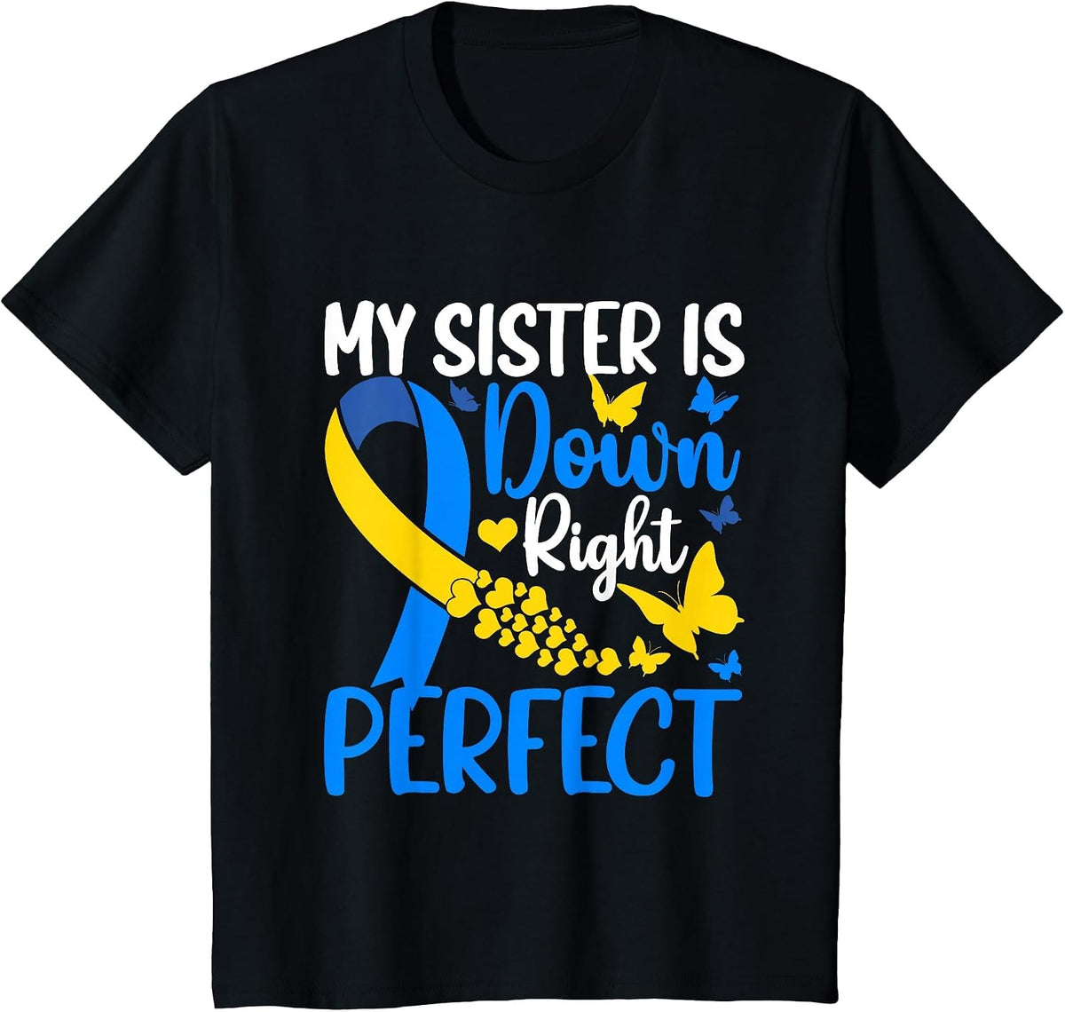 T21 Sister Down Syndrome Awareness Butterfly Sibling T-Shirt - Black