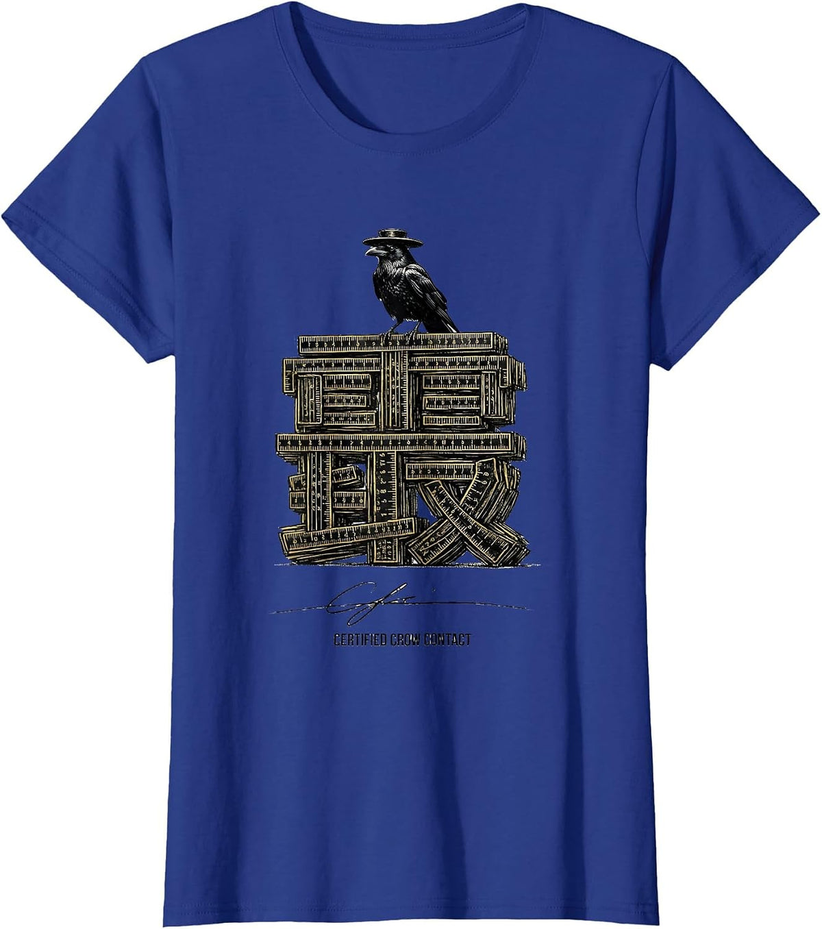 Women's Certified Crow Contact Gothic Crow Humor Raven Enthusiast T-Shirt - Royal Blue